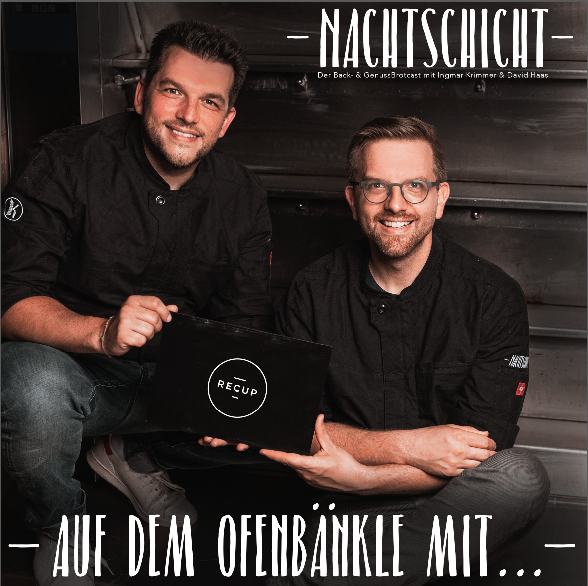 Nachtschicht // Der Back- & Genuss-Brotcast