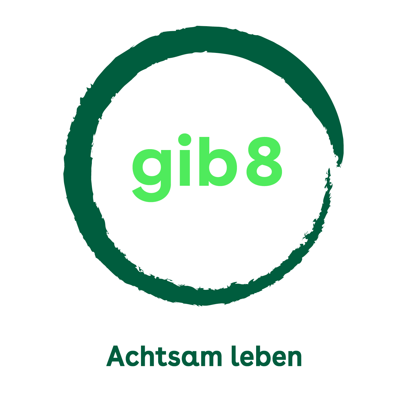 gib 8 | Achtsamkeit im Alltag