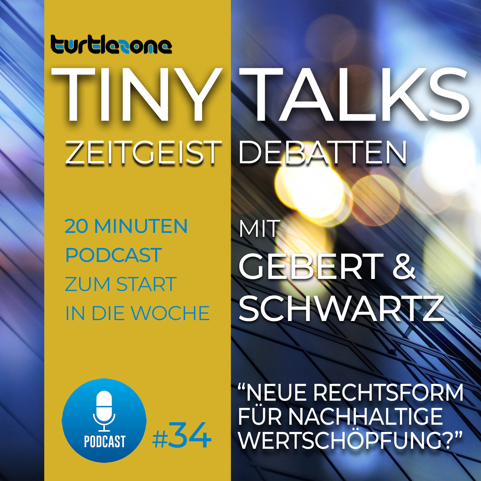 Turtlezone Tiny Talks - Der Debatten-Podcast mit Gebert und Schwartz