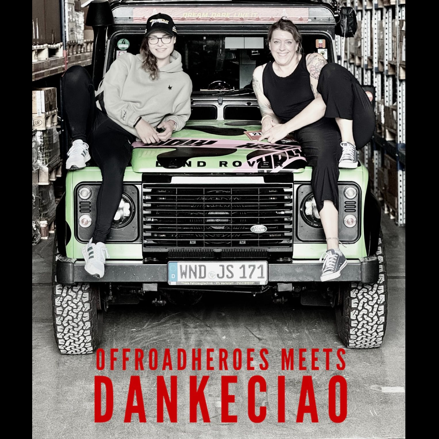 Offroadheroes meets Dankeciao