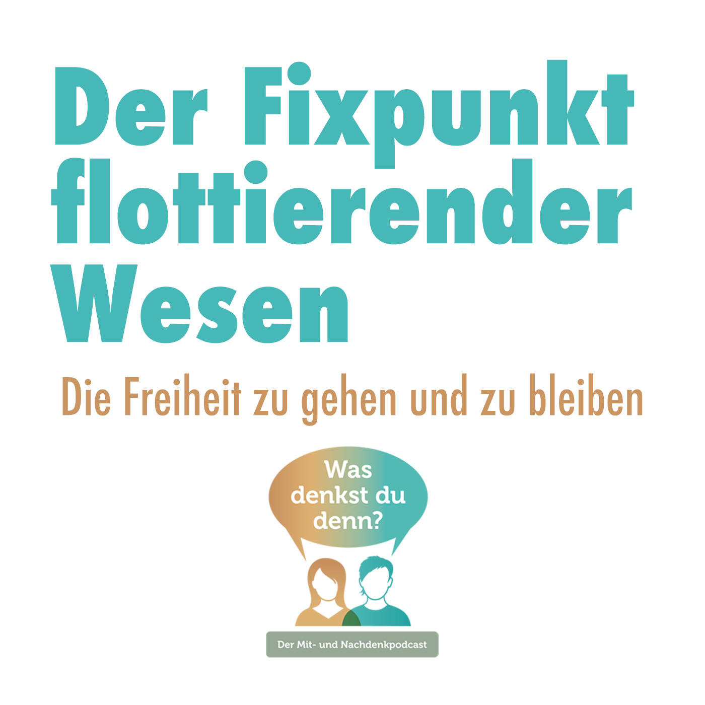 Der Fixpunkt flottierender Wesen