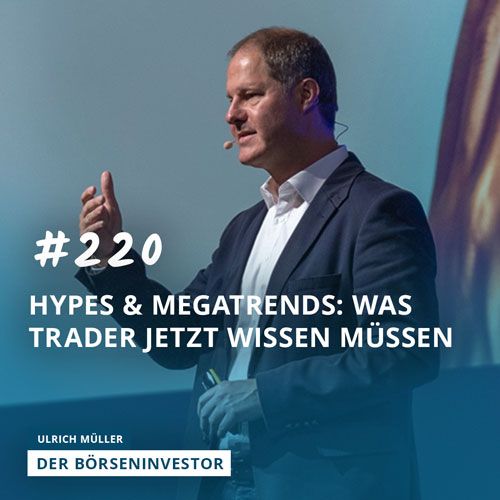 #220 Hypes und Megatrends: Was Trader jetzt wissen müssen episode artwork