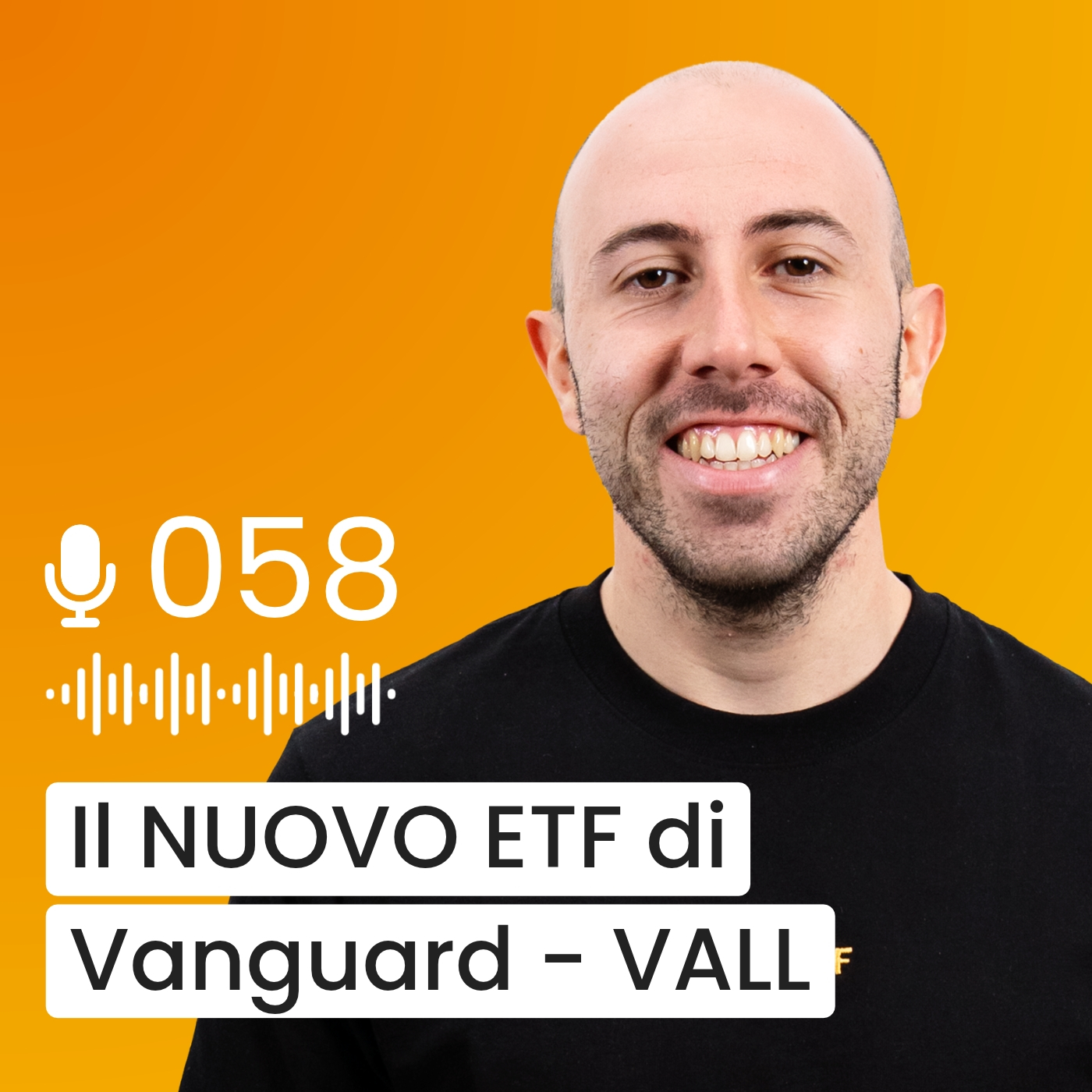 #058 - Il NUOVO ETF Vanguard per investire su tutto il mondo - VALL (FTSE Global All-Cap)