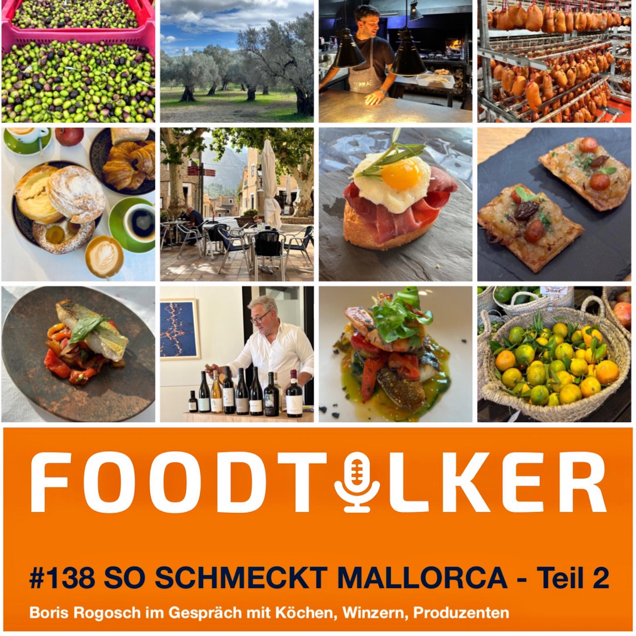 #138 So schmeckt Mallorca Vol.2 - Die kulinarische Entdeckungsreise geht weiter