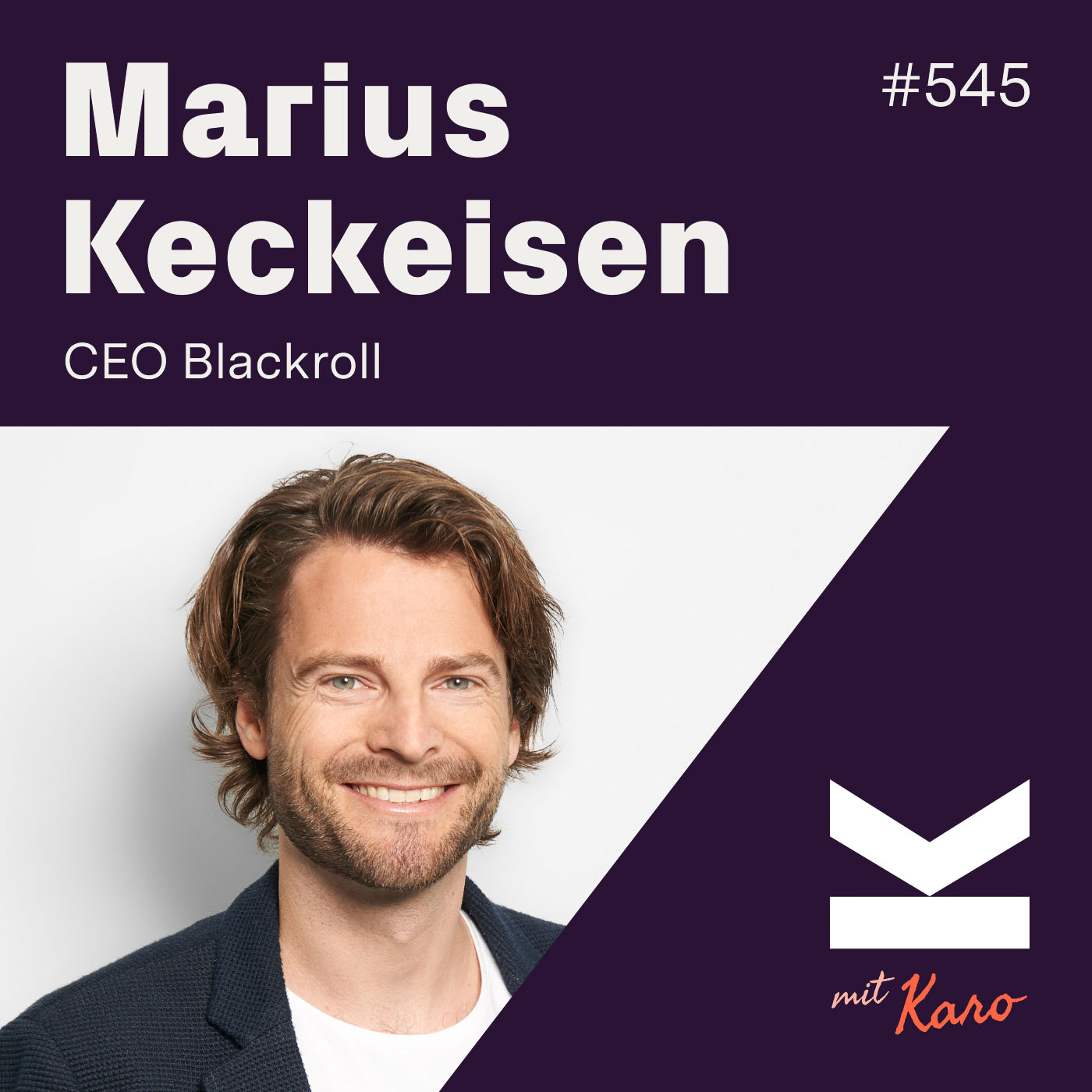 K#545 Marius Keckeisen, CEO von Blackroll