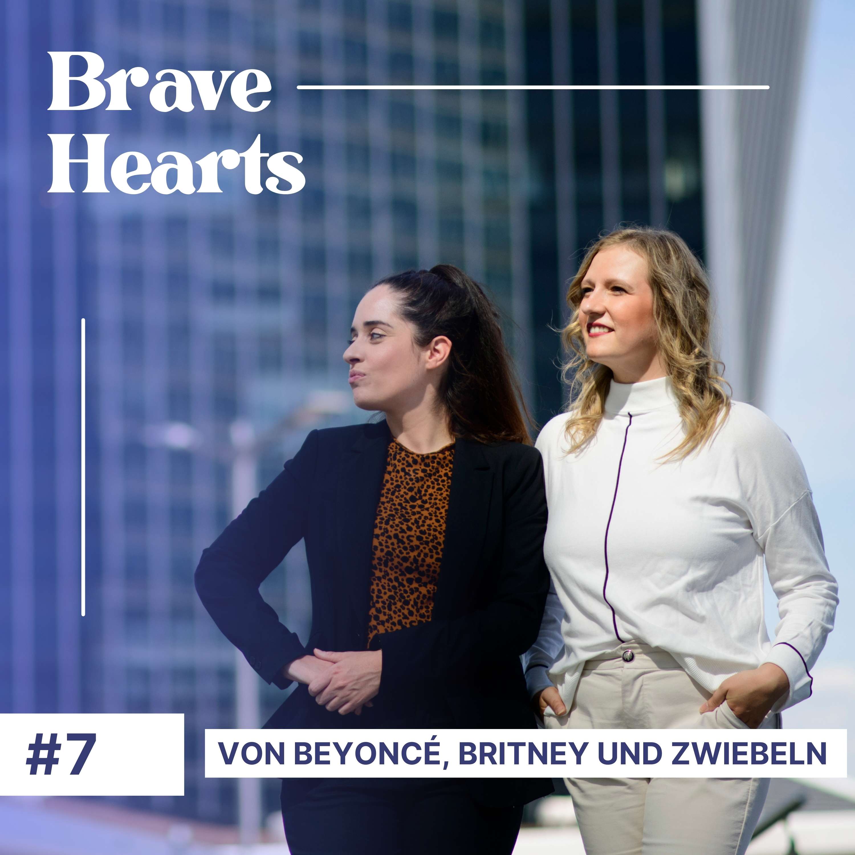 Brave Hearts – Der Business-Podcast für mutige Expert*innen