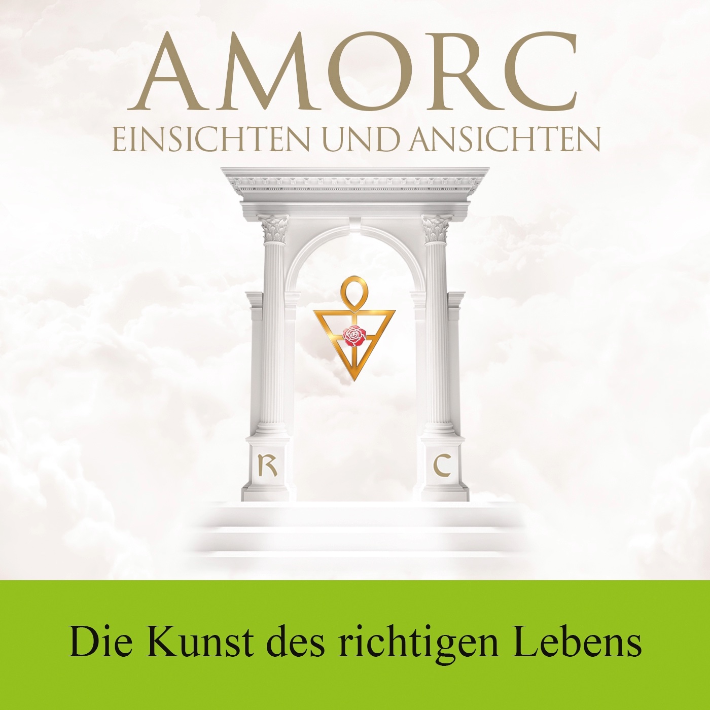 AMORC – Die Rosenkreuzer
