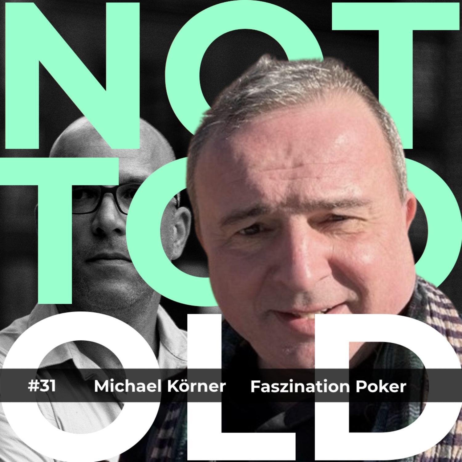 NOT TOO OLD - Für Männer, die noch was vorhaben