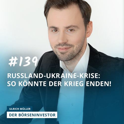 #139 Russland-Ukraine-Krise: So könnte der Krieg enden! episode artwork