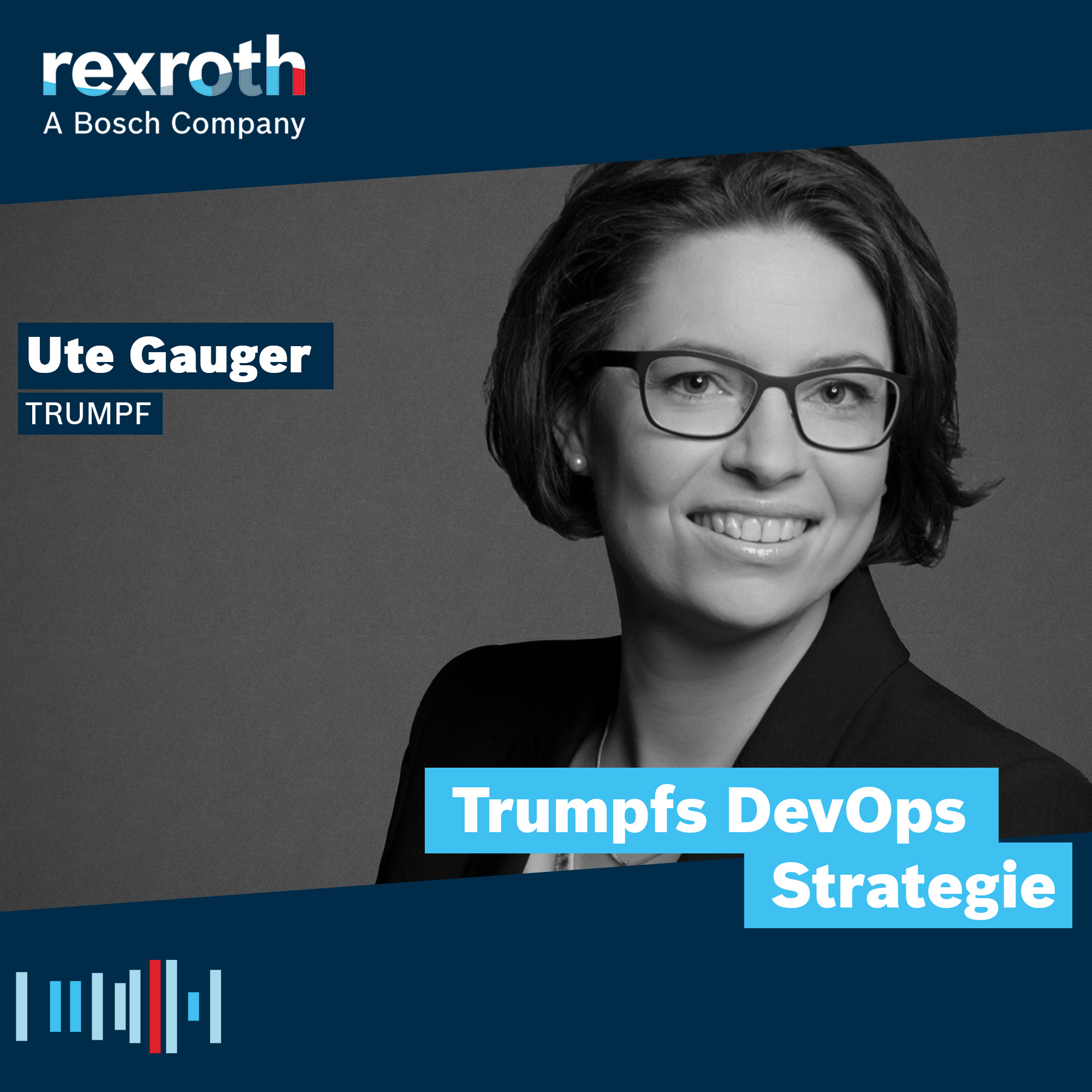 Industrie neu gedacht - ein Tech-Podcast von Bosch Rexroth