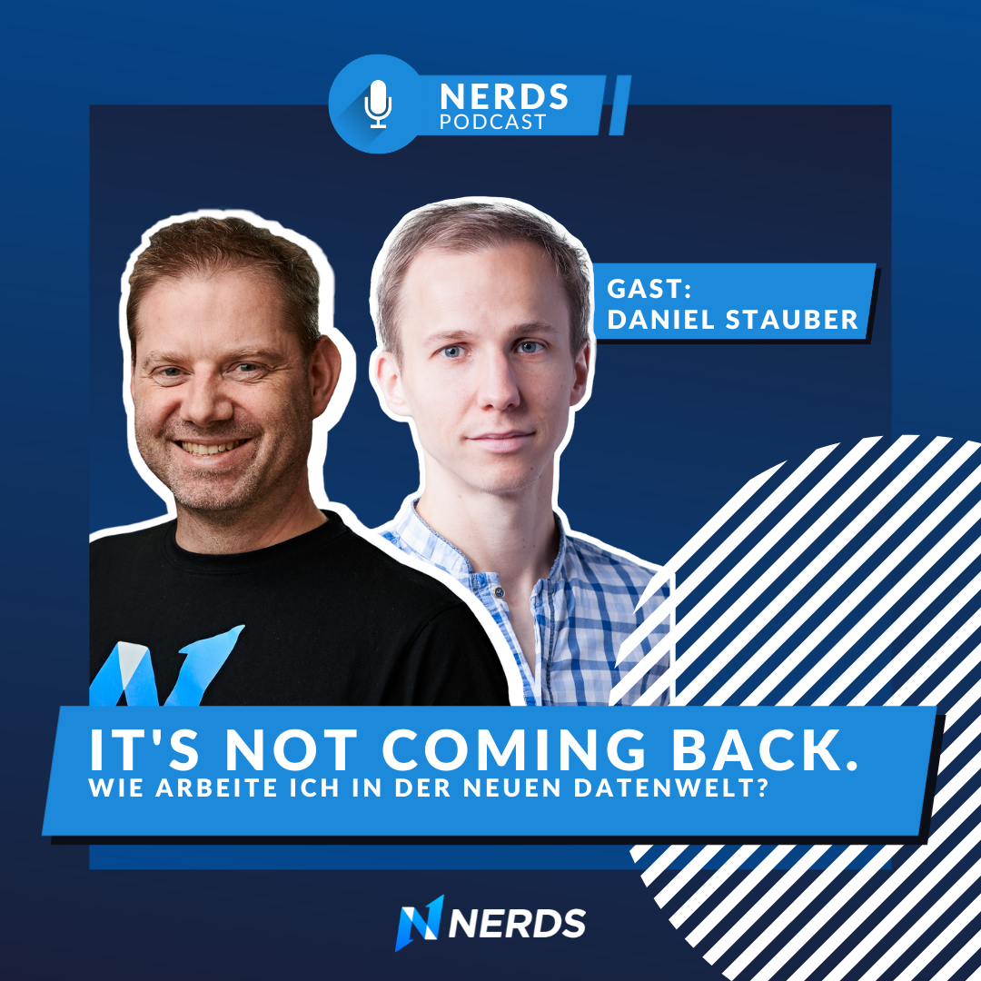 🚀It's not coming back. Wie arbeite ich in der neuen Datenwelt?
