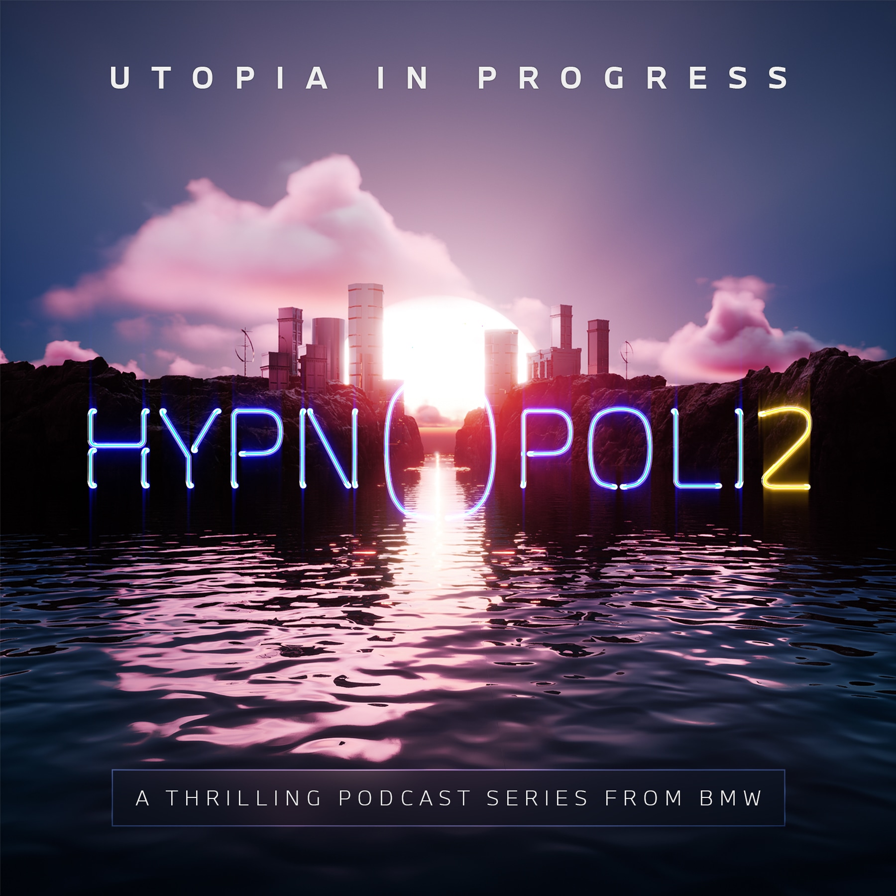 HYPNOPOLIS | A BMW Original Podcast podcast