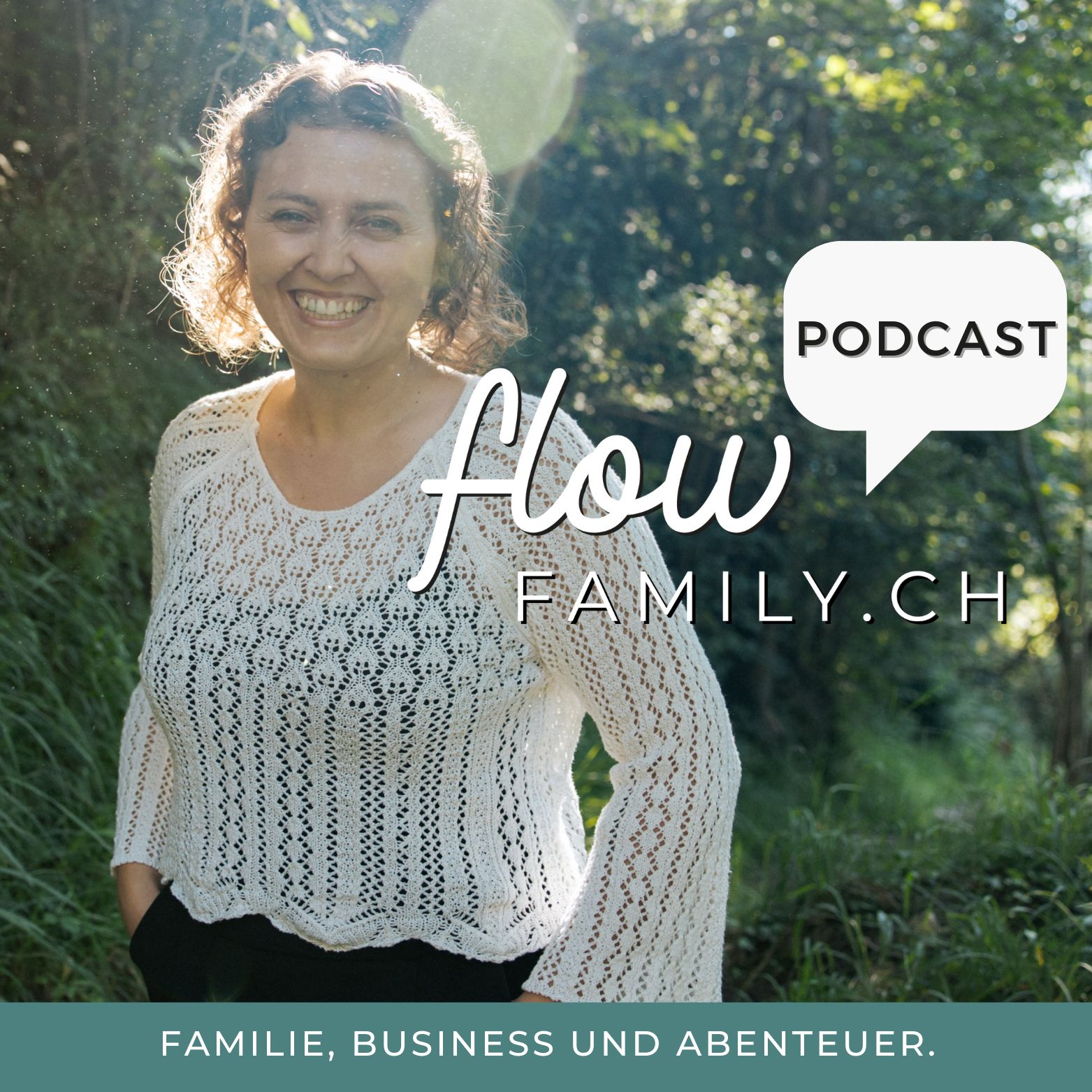 flow family Podcast - Familie, Business und Abenteuer.