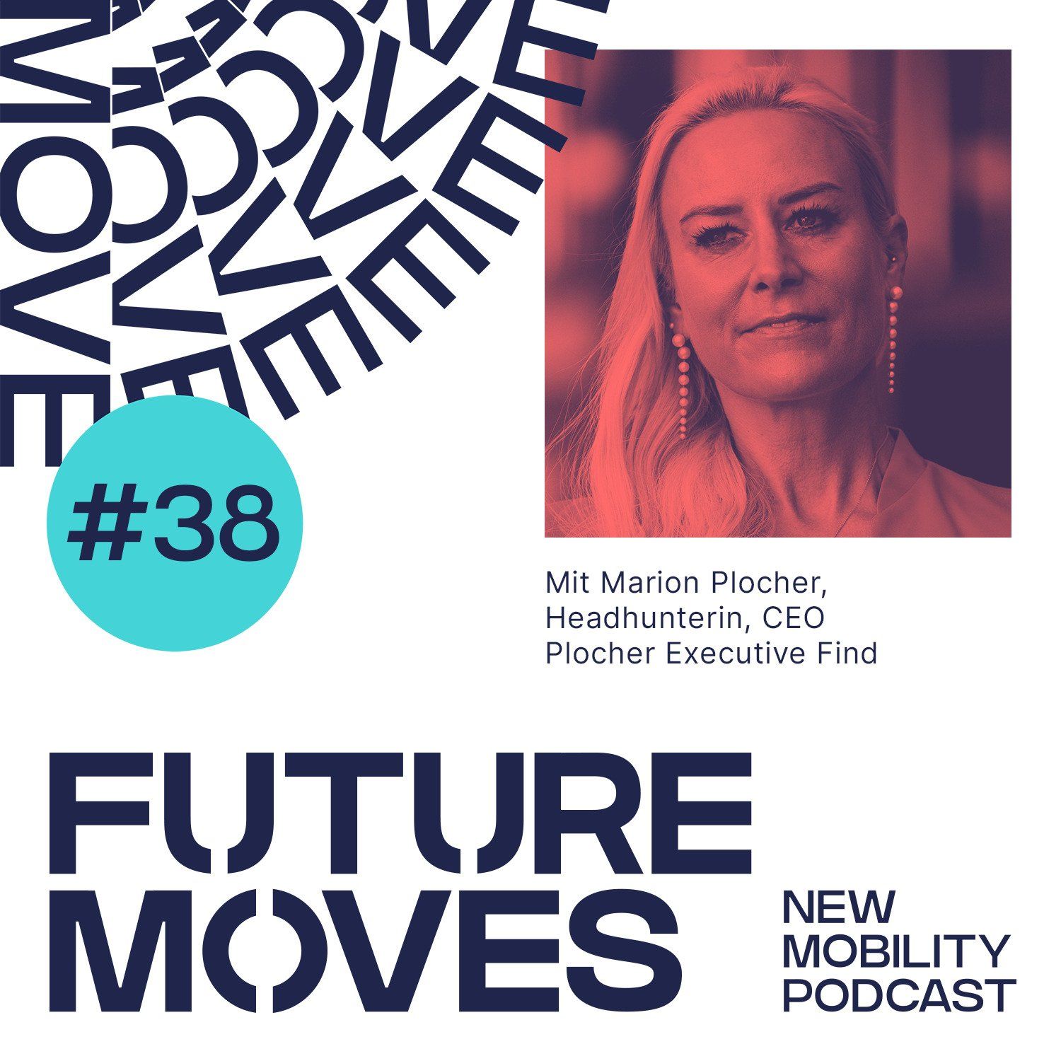 FUTURE MOVES - New Mobility Podcast