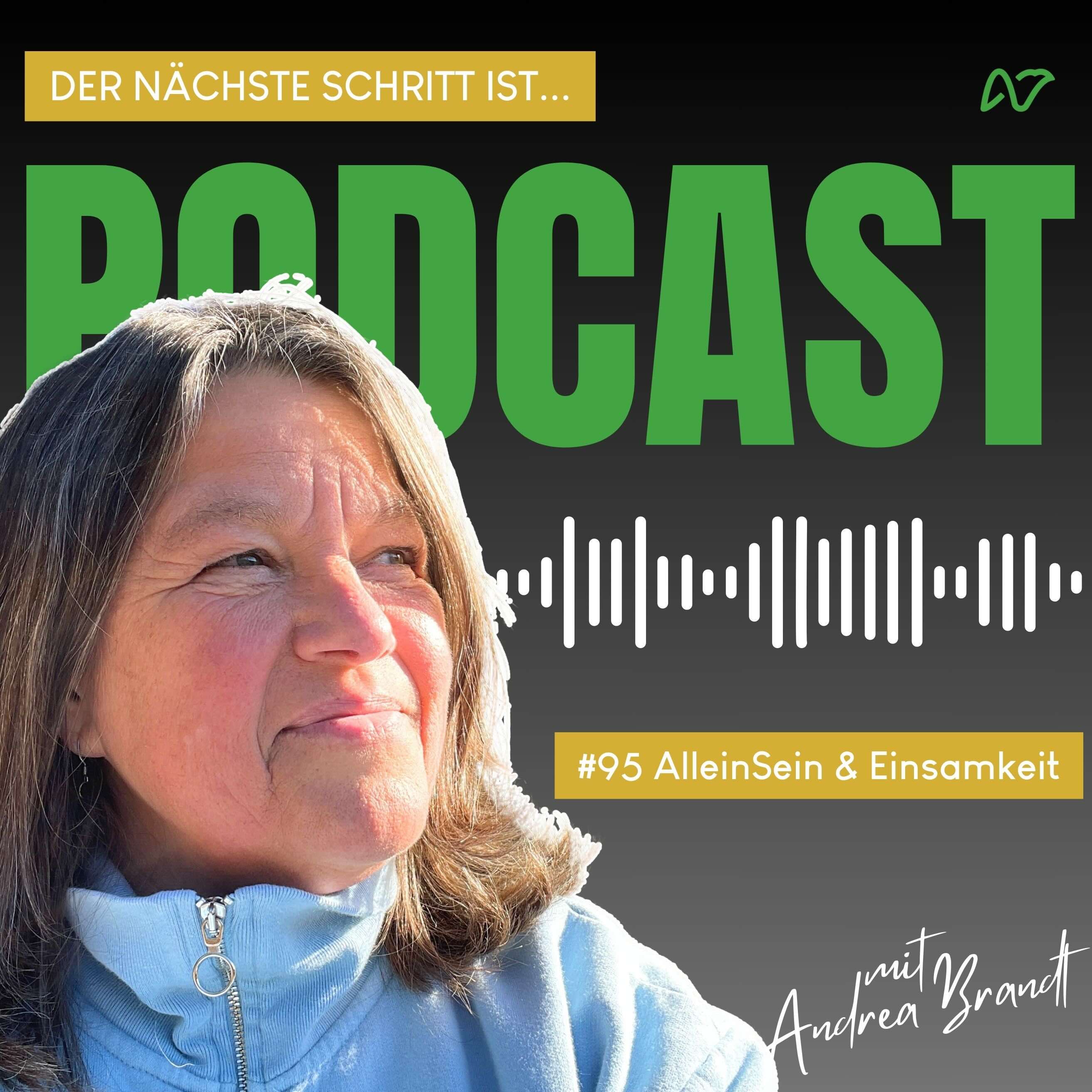 Andrea Brandt - Der nächste Schritt ist... das WAGNIS ABENTEUER LEBEN