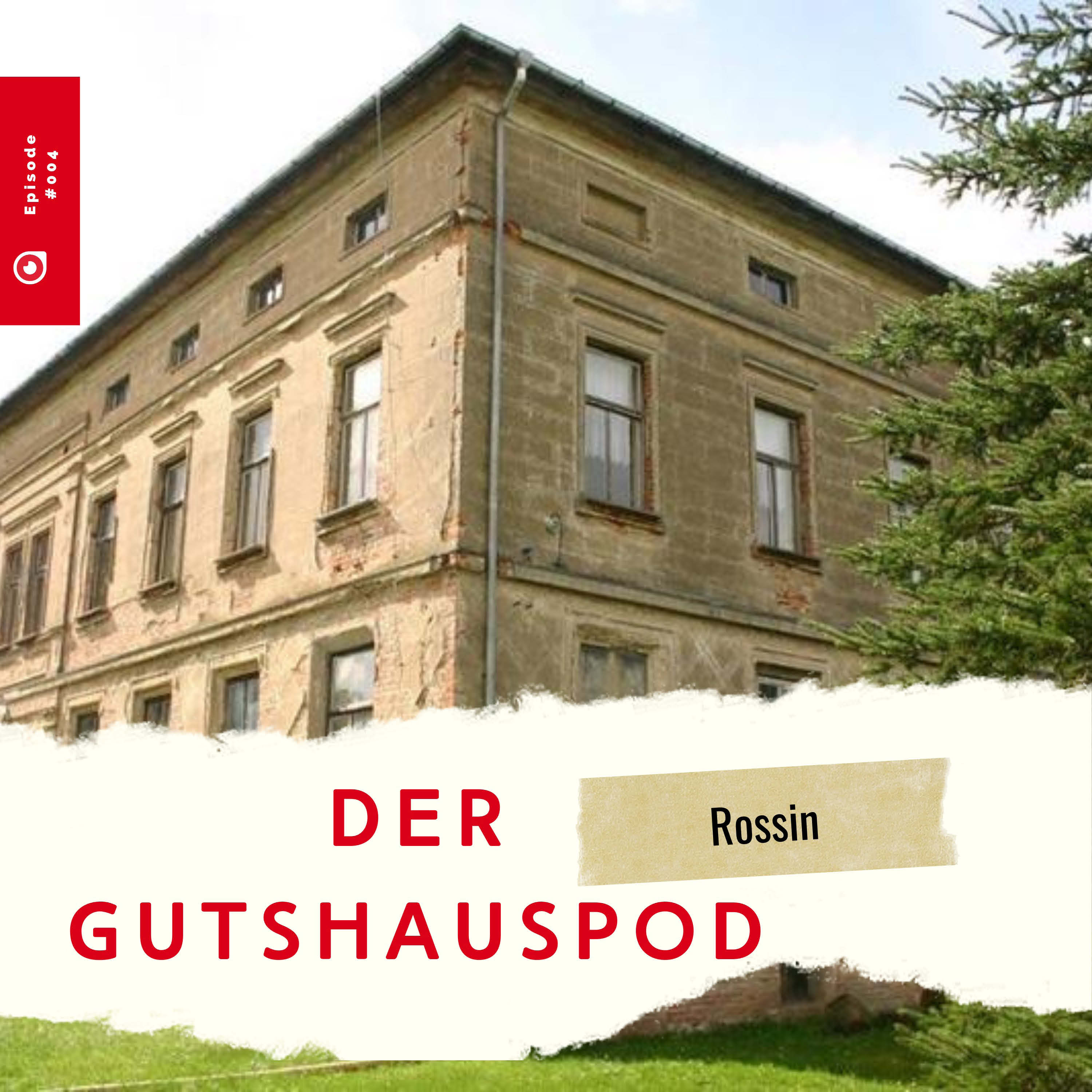 Der Gutshauspod