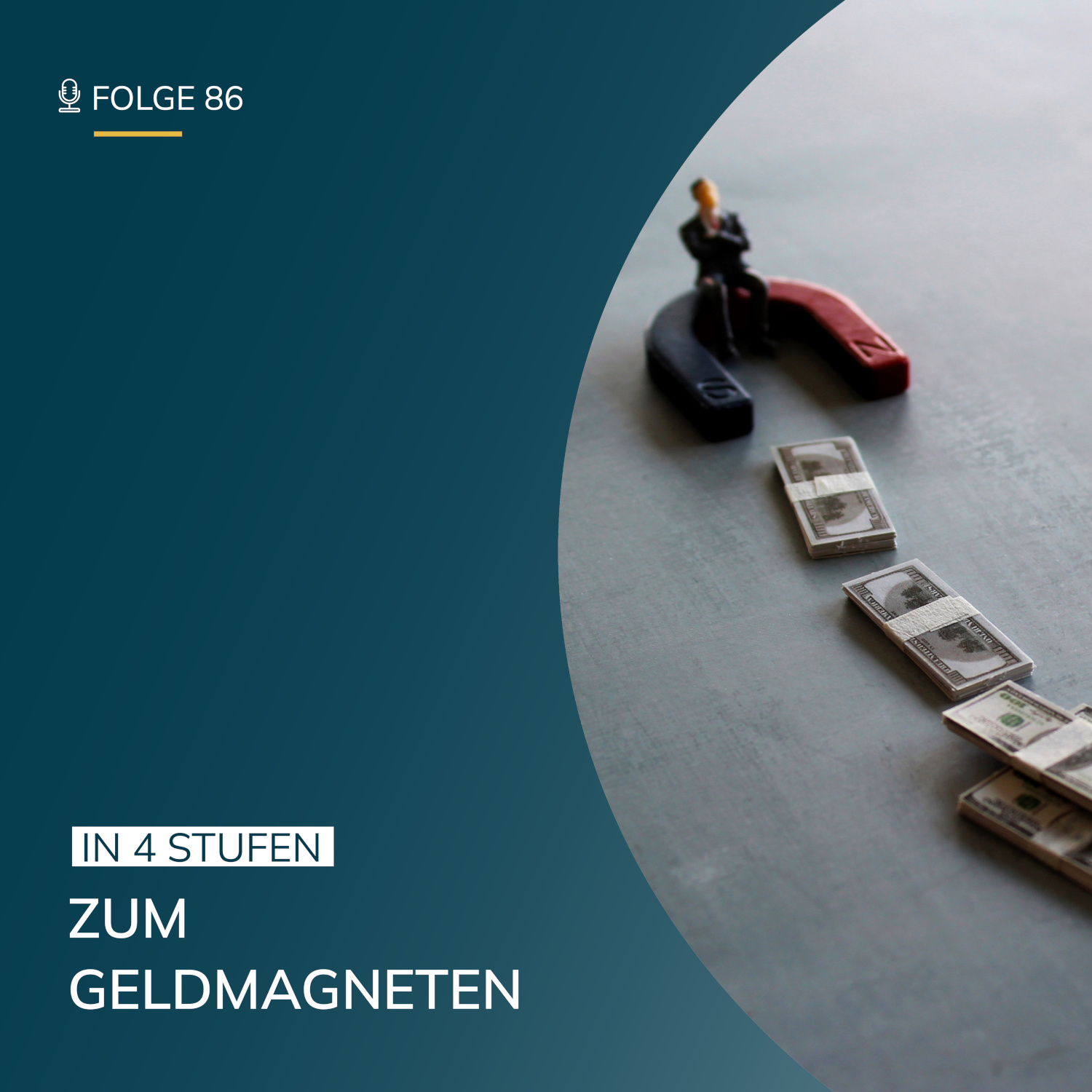 #86 In 4 Stufen zum Geldmagneten episode artwork