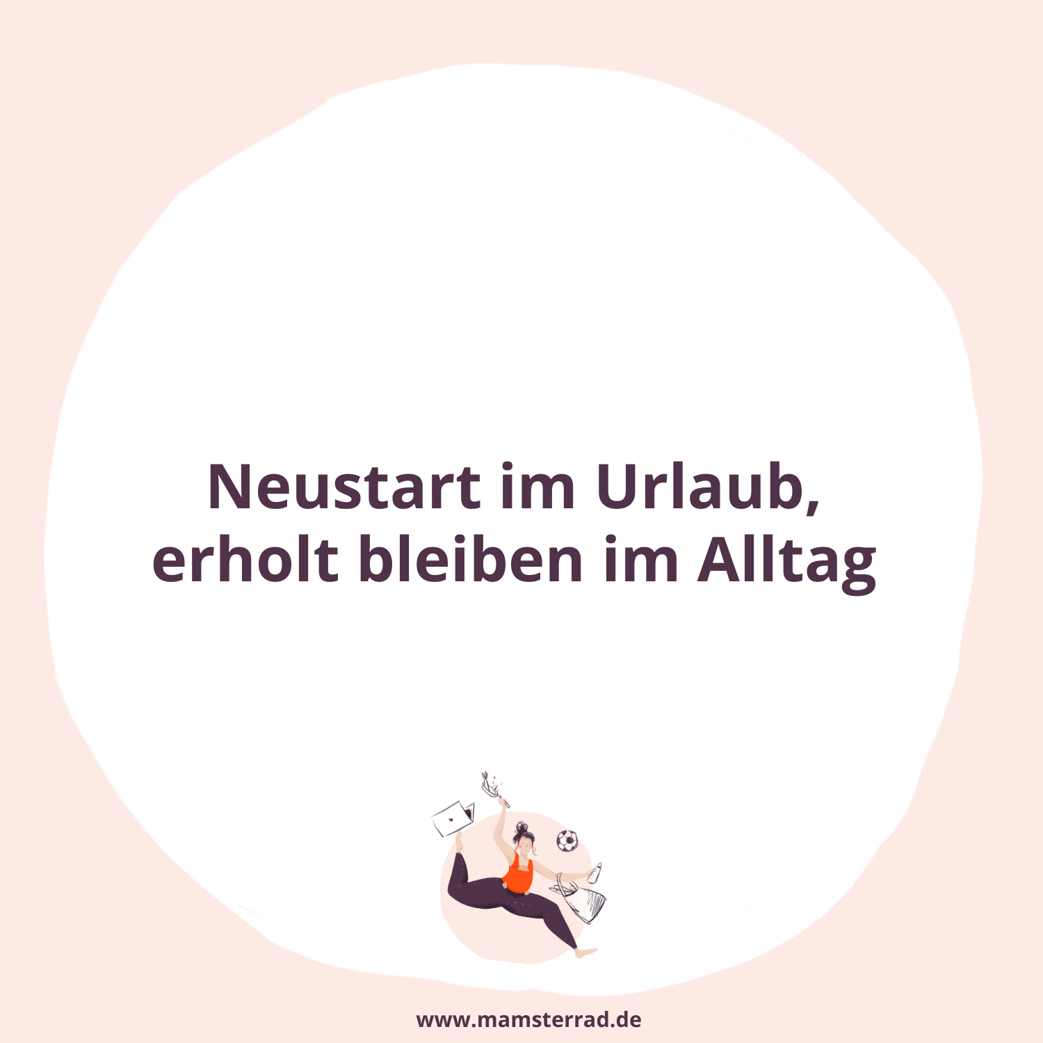 #217 Neustart im Urlaub, erholt bleiben im Alltag