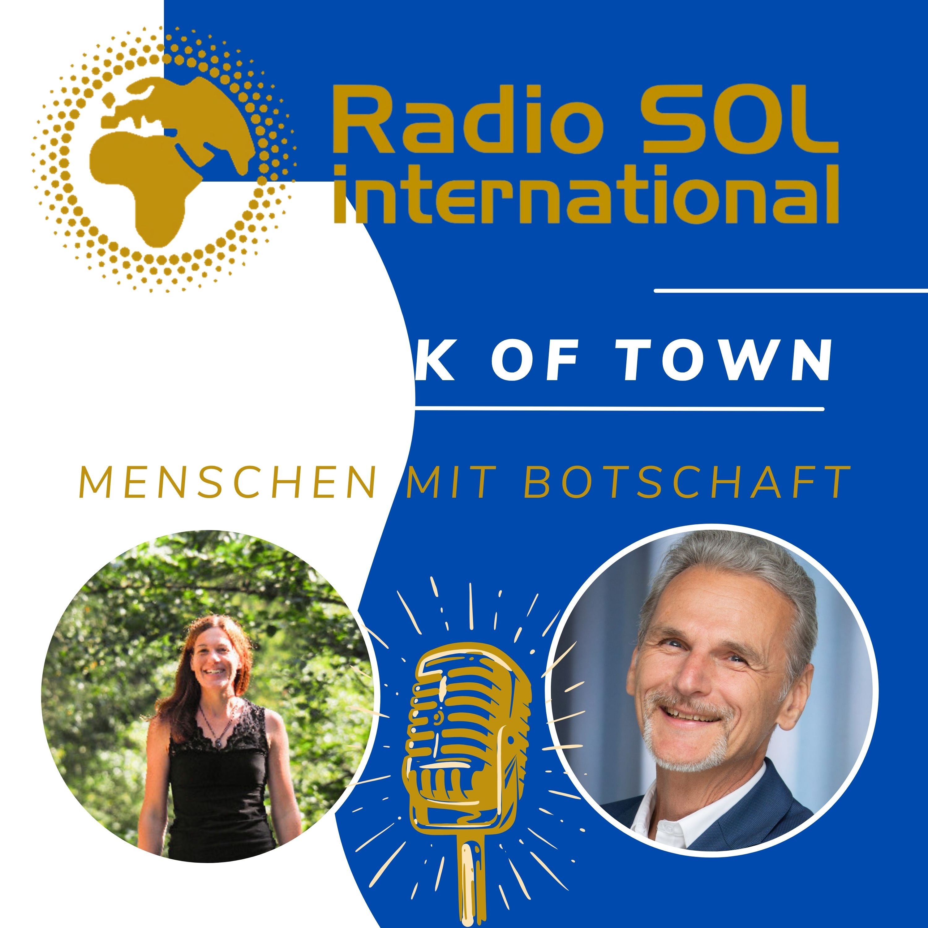 Radio SOL Talk of Town - Menschen mit Botschaft