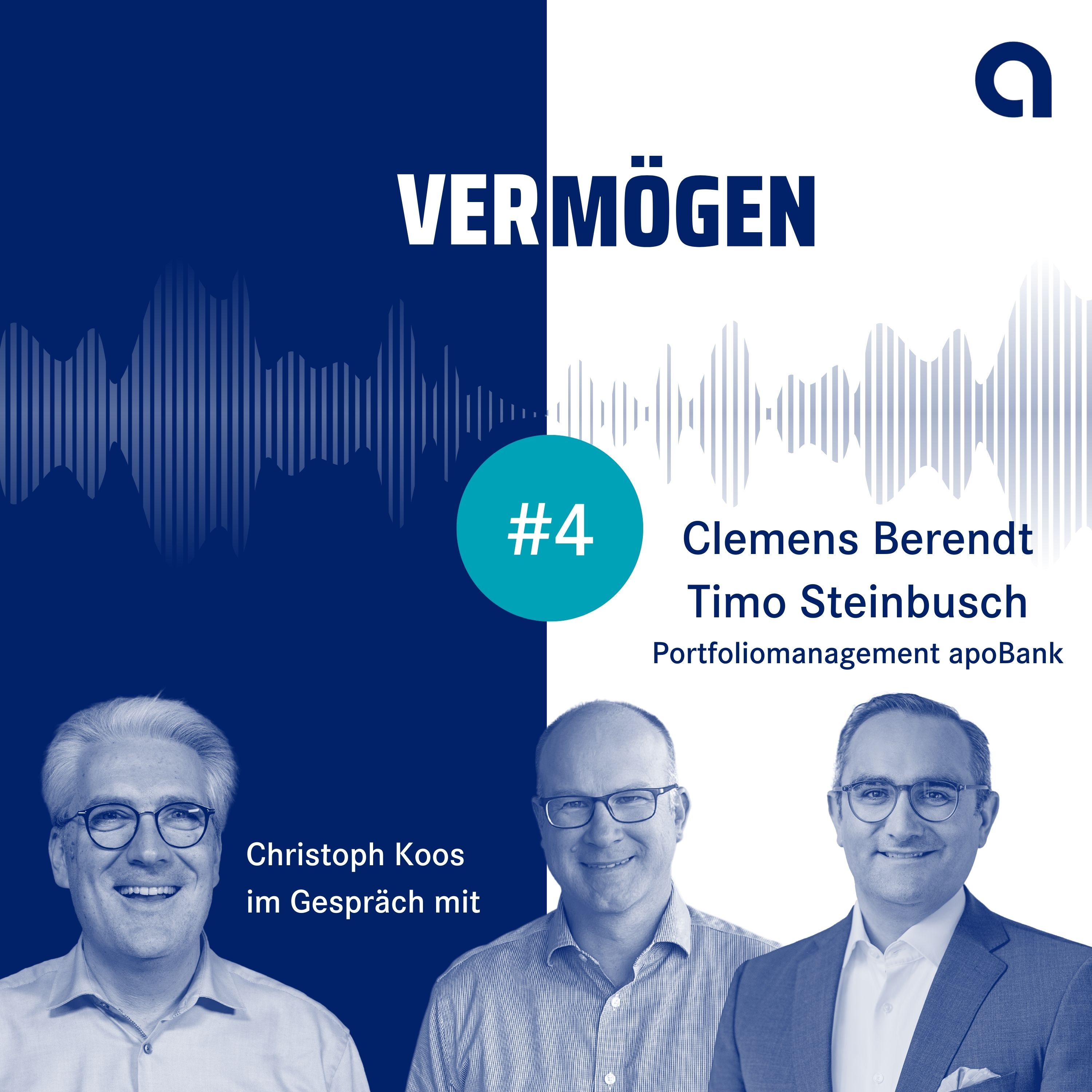Vermögen - der Anlage-Podcast der apoBank