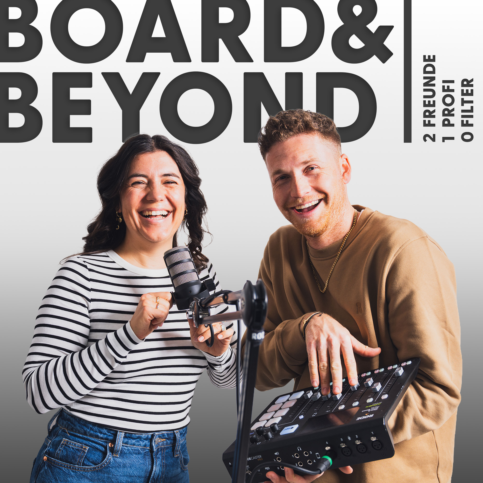 Board & Beyond - Zwei Freunde. Ein Pro. Null Filter.