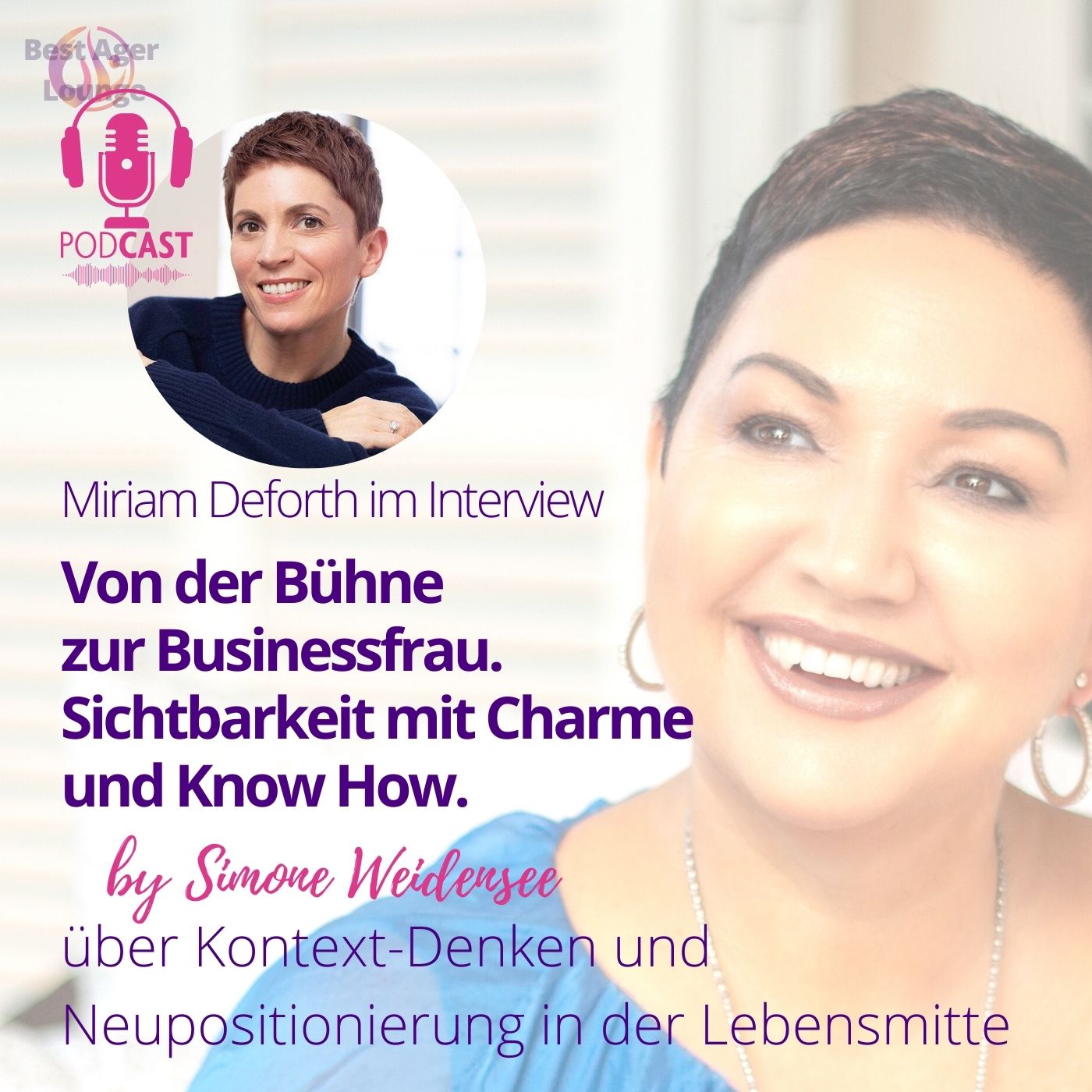 Best Ager Lounge- Sichtbarkeit für Frauen in der Lebensmitte- Podcast Ü50-Lifestyle50Plus