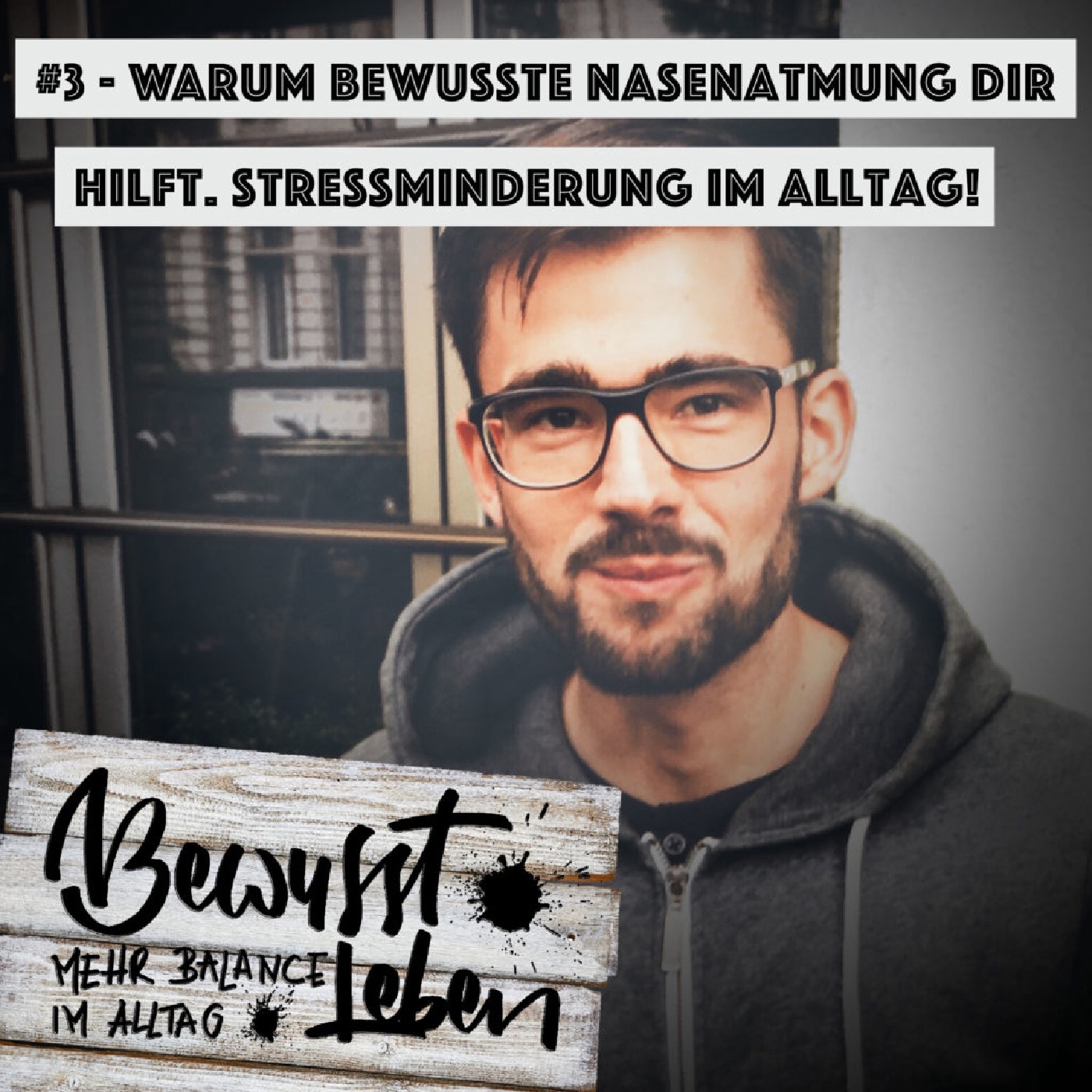 Bewusst leben.