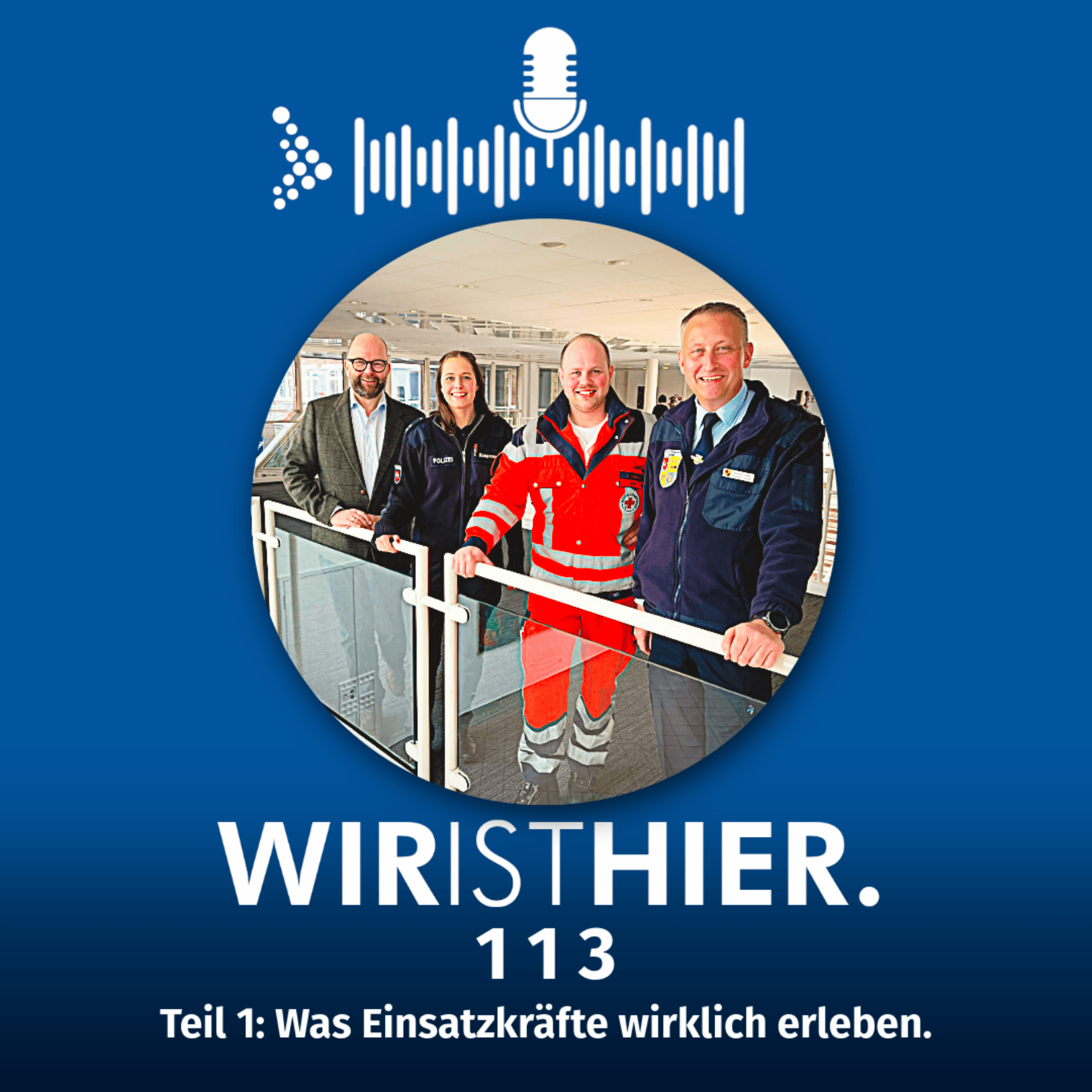 Folge 70: 113 - Teil 1: Was Einsatzkräfte wirklich erleben episode artwork