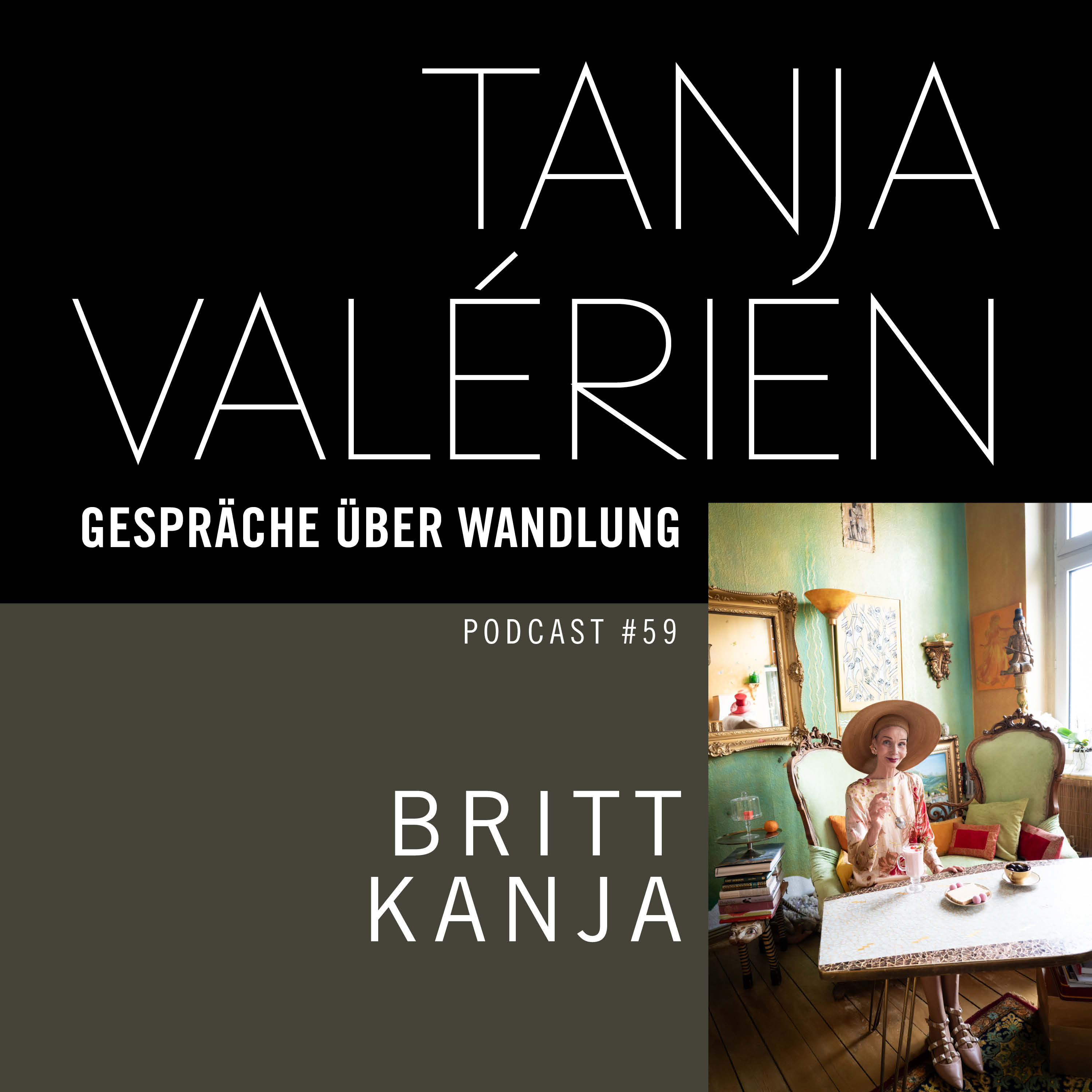 #59 BRITT KANJA, Ikone des Stils und kulturellen Lebens, legendäre Grande Dame der Berliner Partynächte, Jahrgang 1950 episode artwork