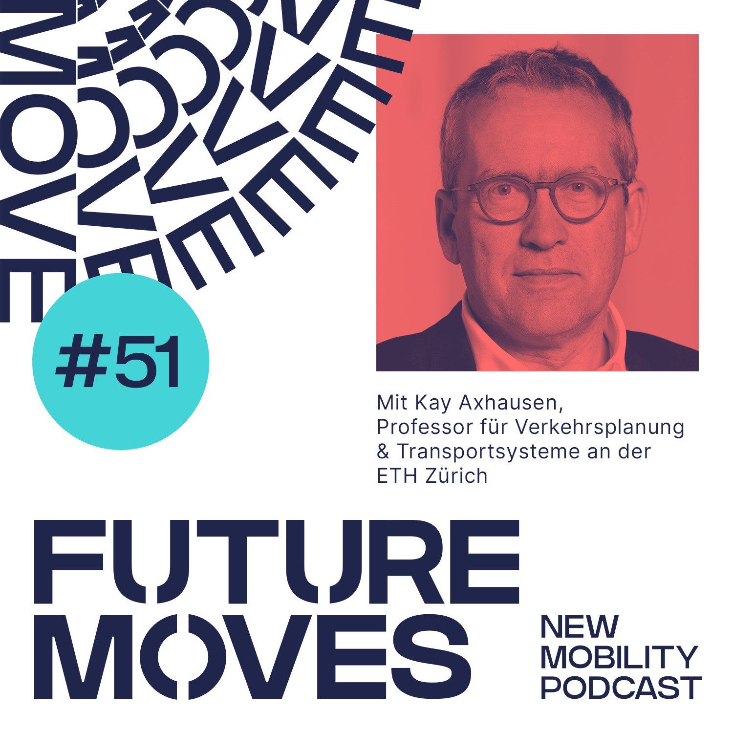 FUTURE MOVES - New Mobility Podcast