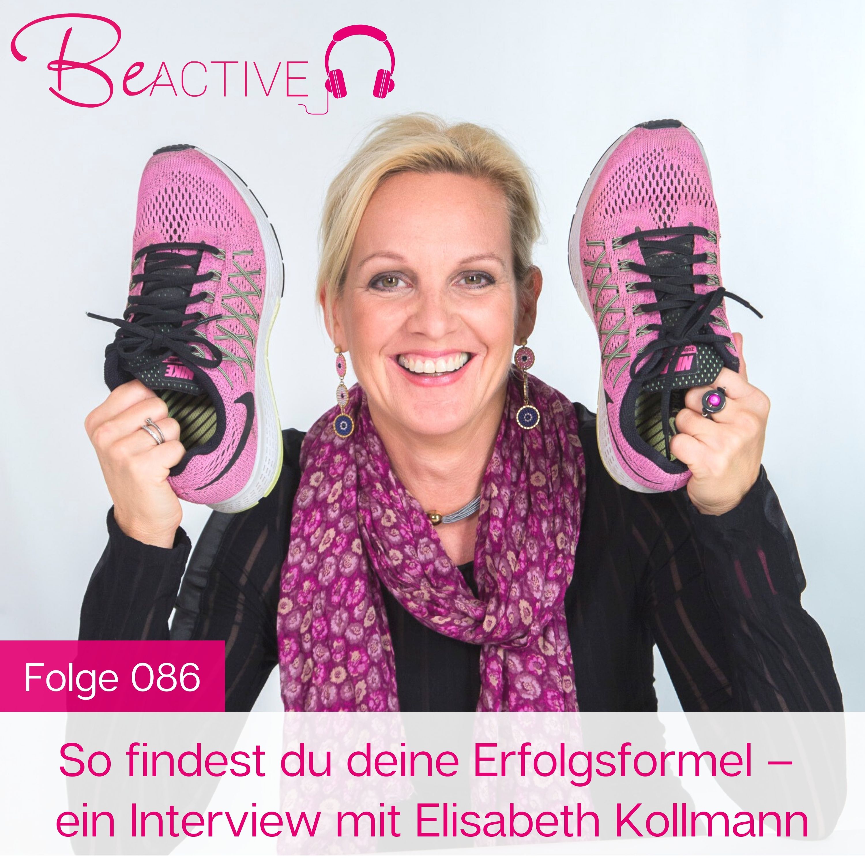 086 So findest du deine Erfolgsformel – ein Interview mit Elisabeth Kollmann episode artwork