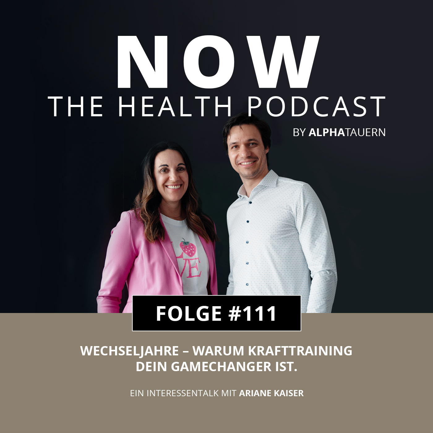#111 - Wechseljahre – Warum Krafttraining dein Gamechanger ist. Mit Ariane Kaiser episode artwork