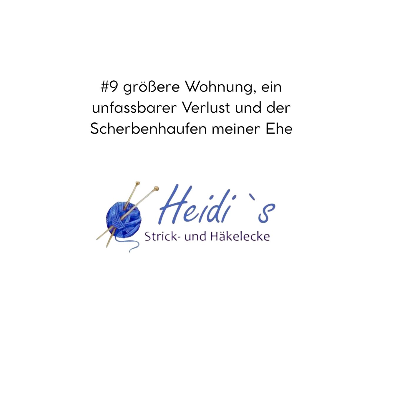 #9 größere Wohnung, ein unfassbarer Verlust und der Scherbenhaufen meiner Ehe episode artwork