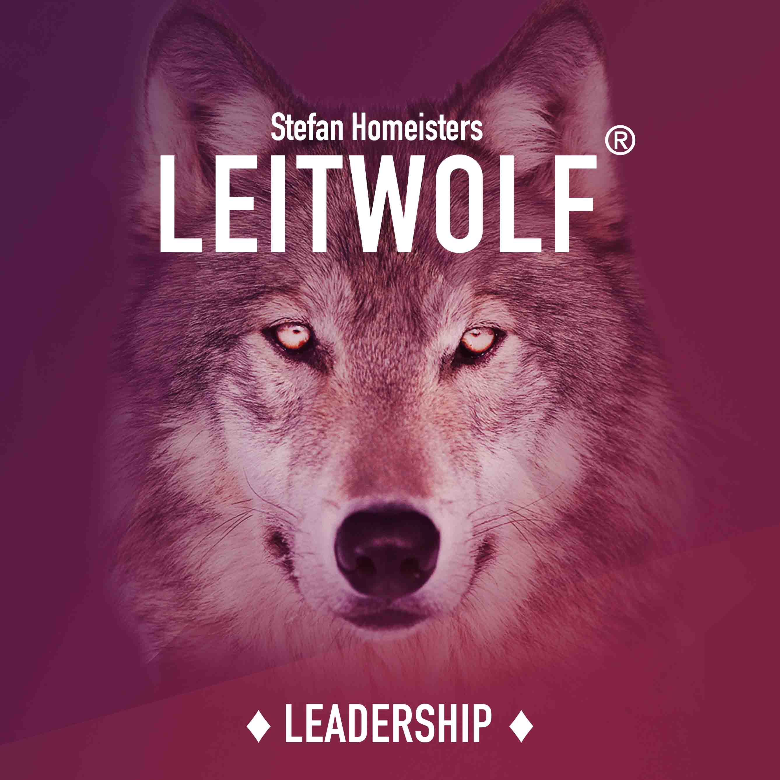 LEITWOLF Podcast - Leadership, Führung & Management