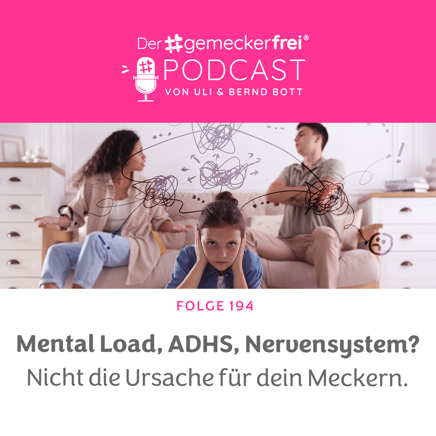 194 Mental Load, ADHS, Nervensystem? Nicht die Ursache für dein Meckern episode artwork