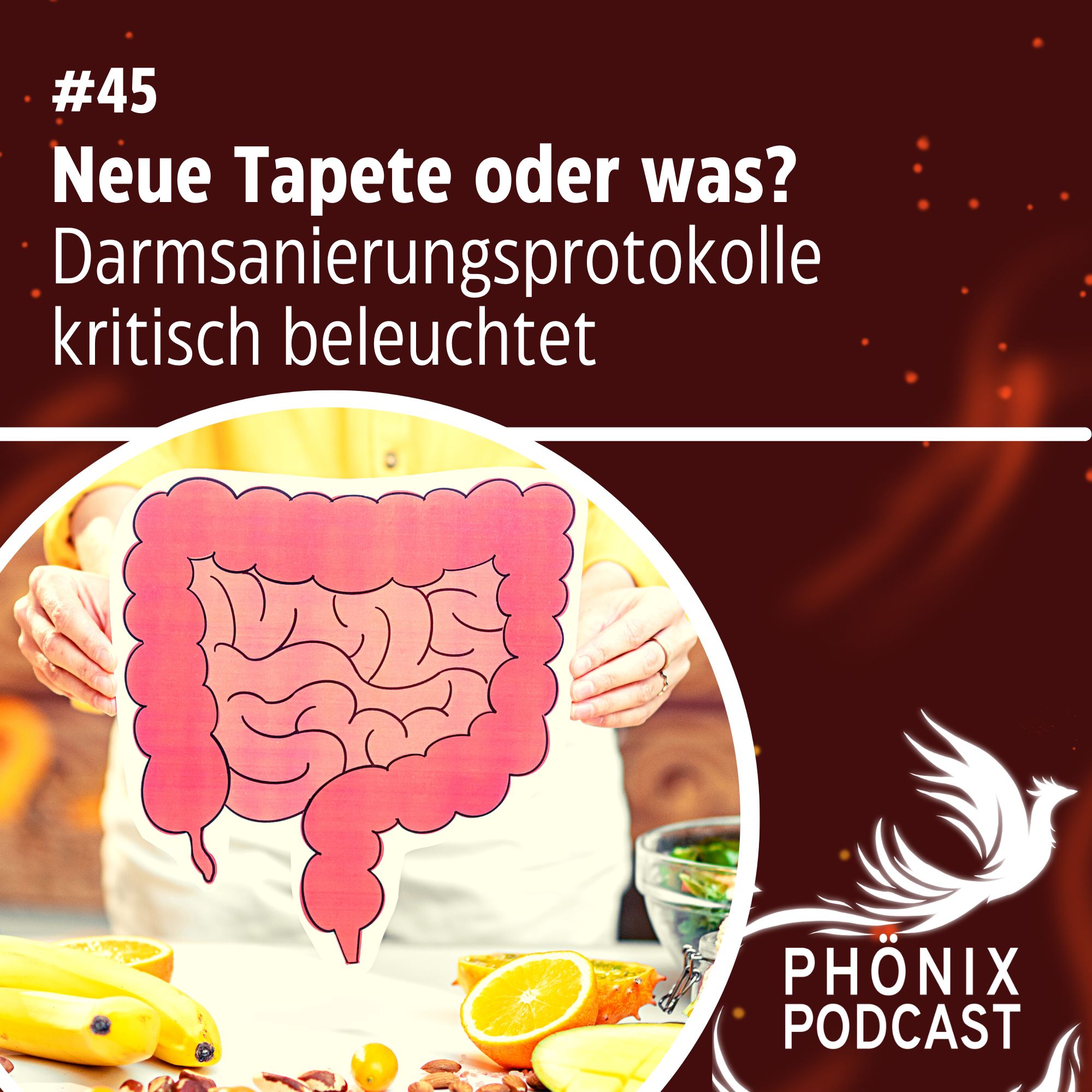 Neue Tapete oder was? Darmsanierungsprotokolle kritisch beleuchtet #45 - podcast episode cover