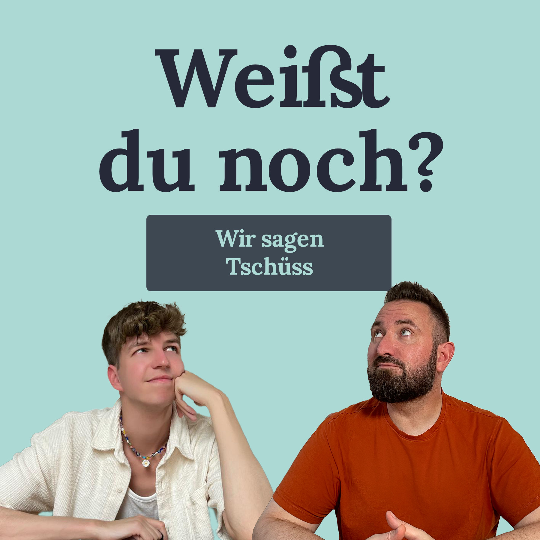 Weißt du noch?