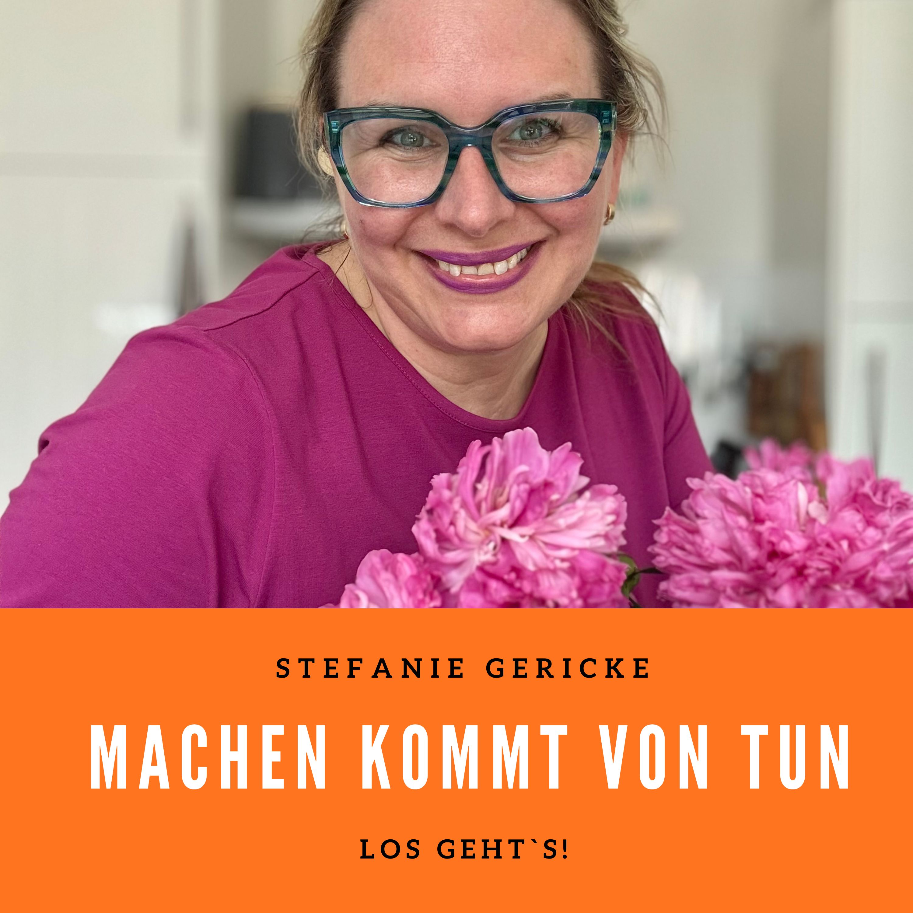 DER Podcast-Start: Weil Machen kommt von Tun! episode artwork