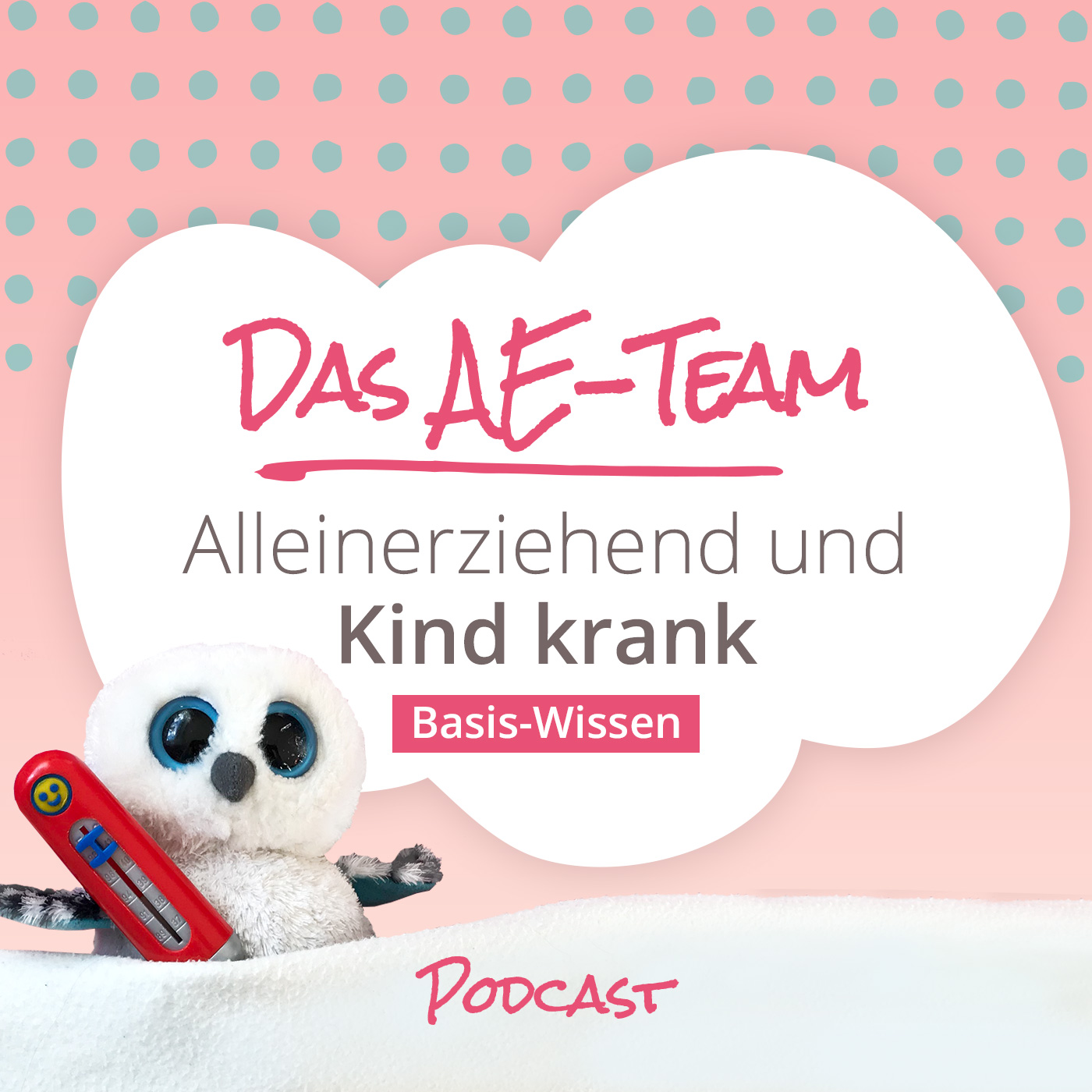 Das AE-Team - der positive Podcast für Alleinerziehende