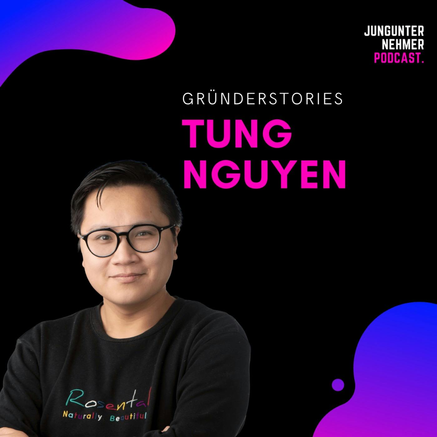 Tung Nguyen, Rosental | Gründerstories episode artwork