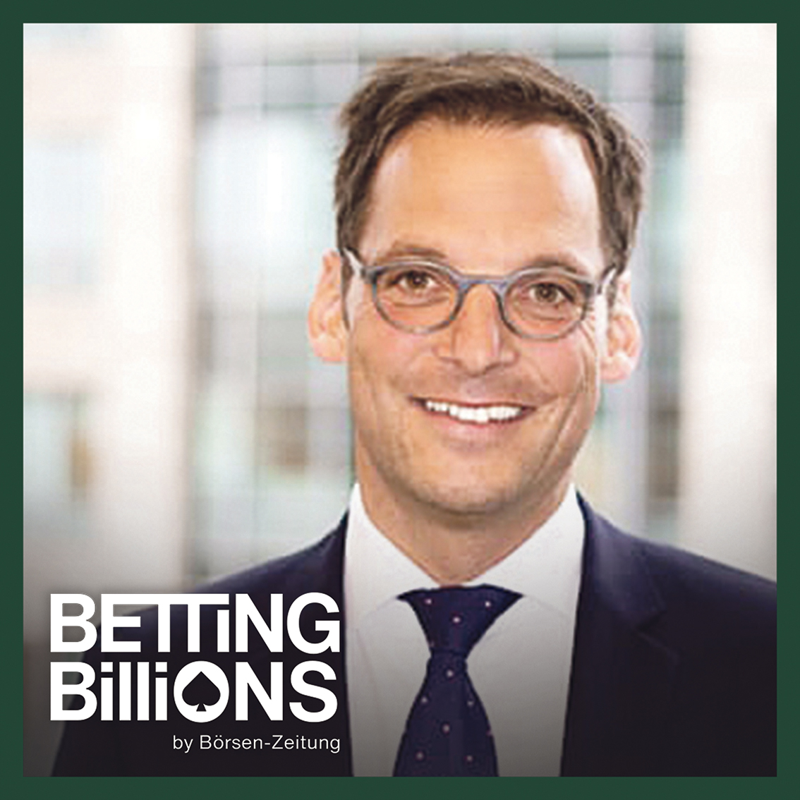 Betting Billions – Der Private Markets Podcast der Börsen-Zeitung