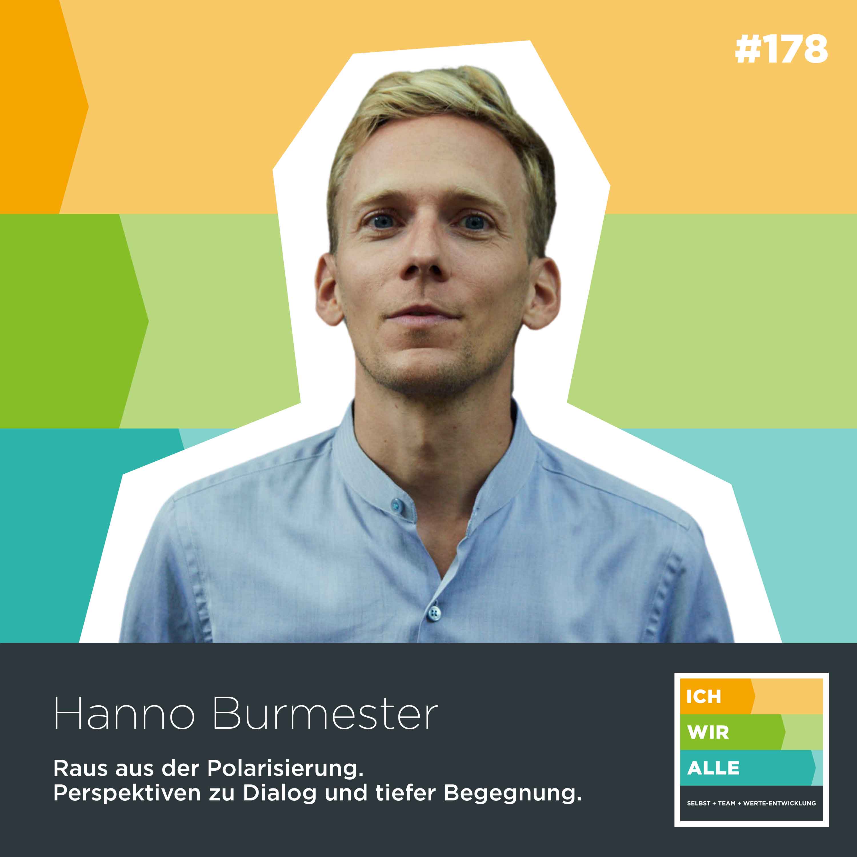 Hanno Burmester: Raus aus der Polarisierung. Perspektiven zu Dialog und tiefer Begegnung