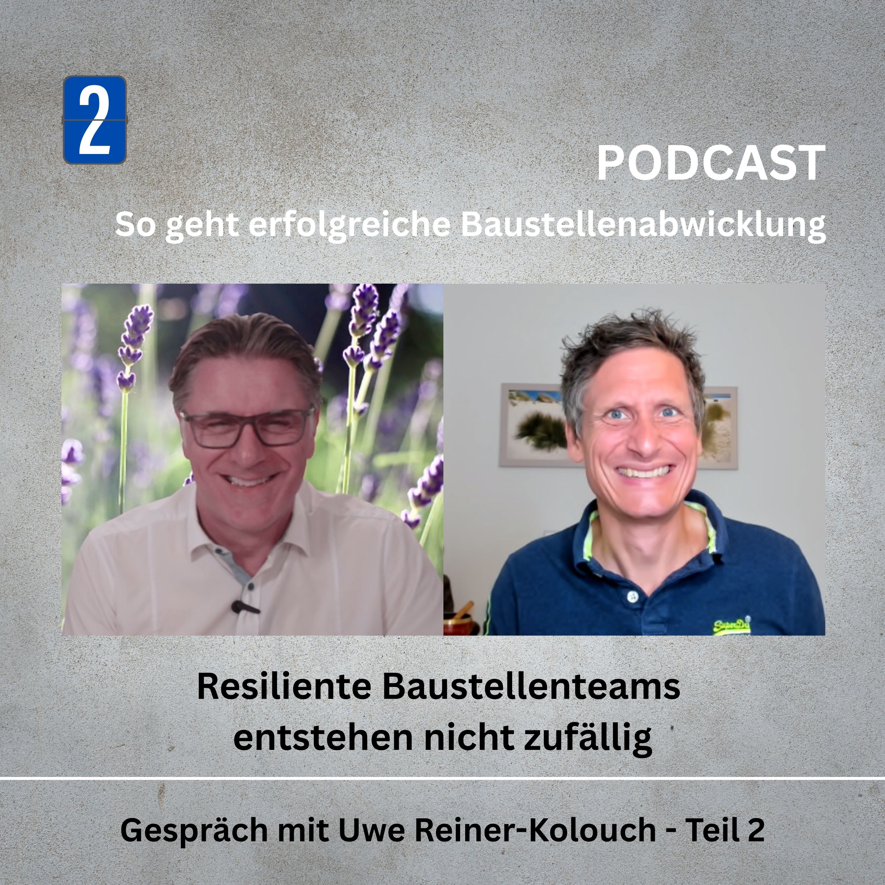 #158_Resiliente Baustellenteams entstehen nicht zufällig episode artwork