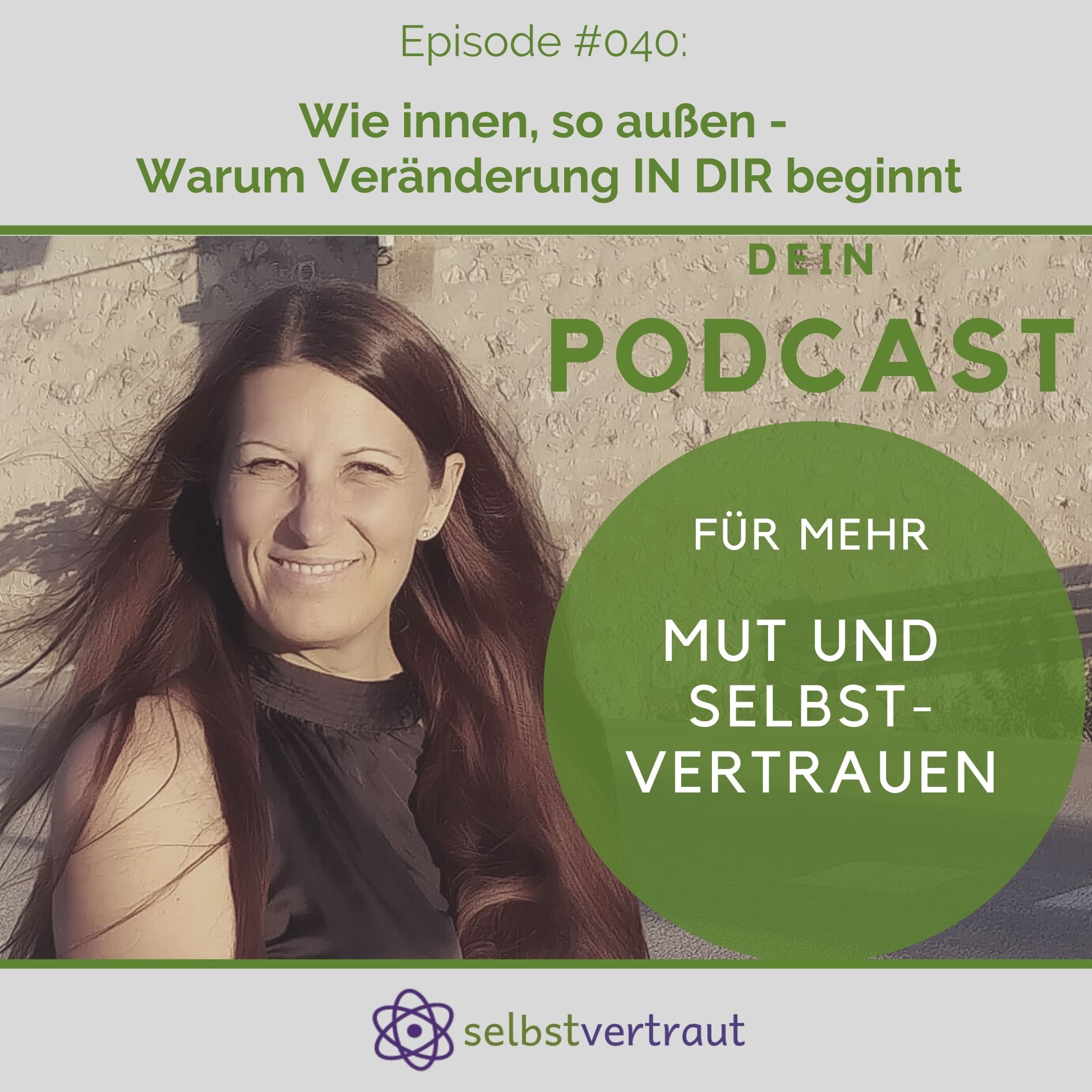 selbstvertraut - Dein Podcast für mehr Mut und Selbstvertrauen