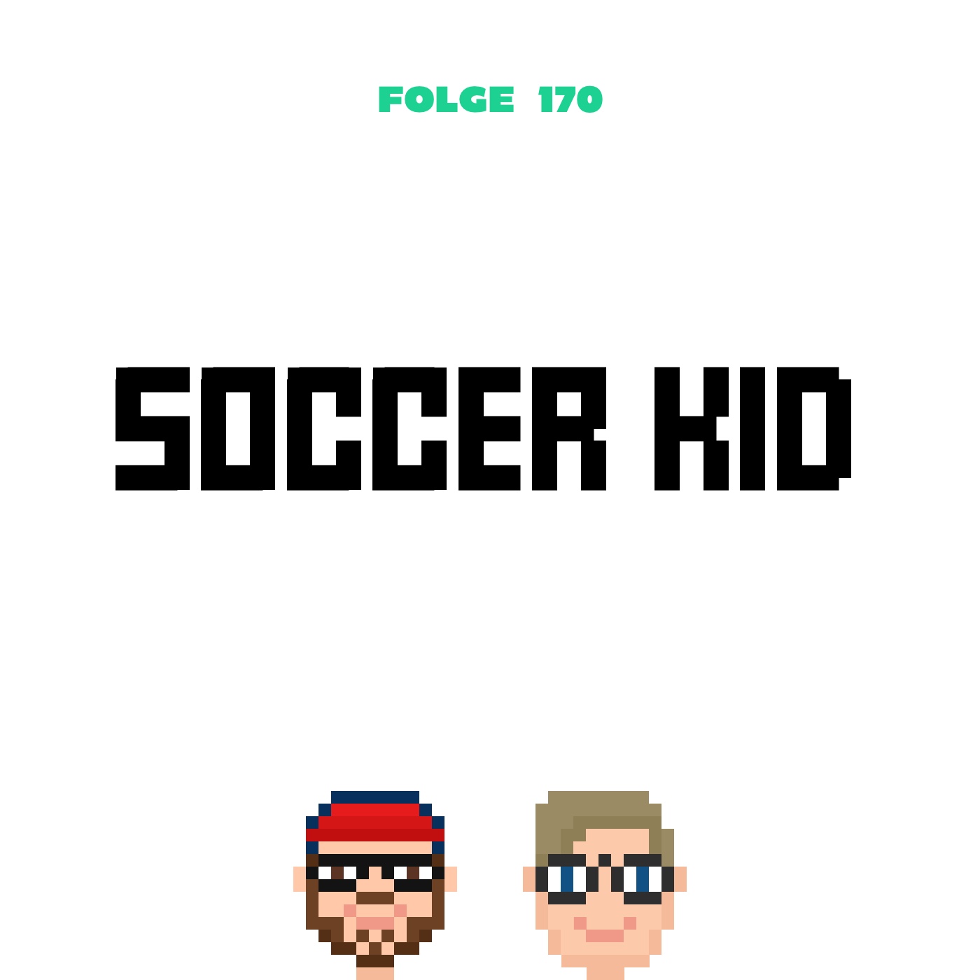 Soccer Kid (Folge 170) episode artwork