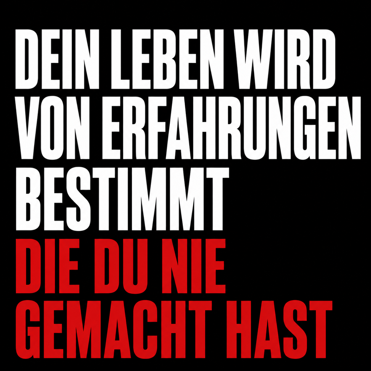 #207 DEIN LEBEN WIRD VON ERFAHRUNGEN BESTIMMT, DIE DU NIE GEMACHT HAST!? episode artwork