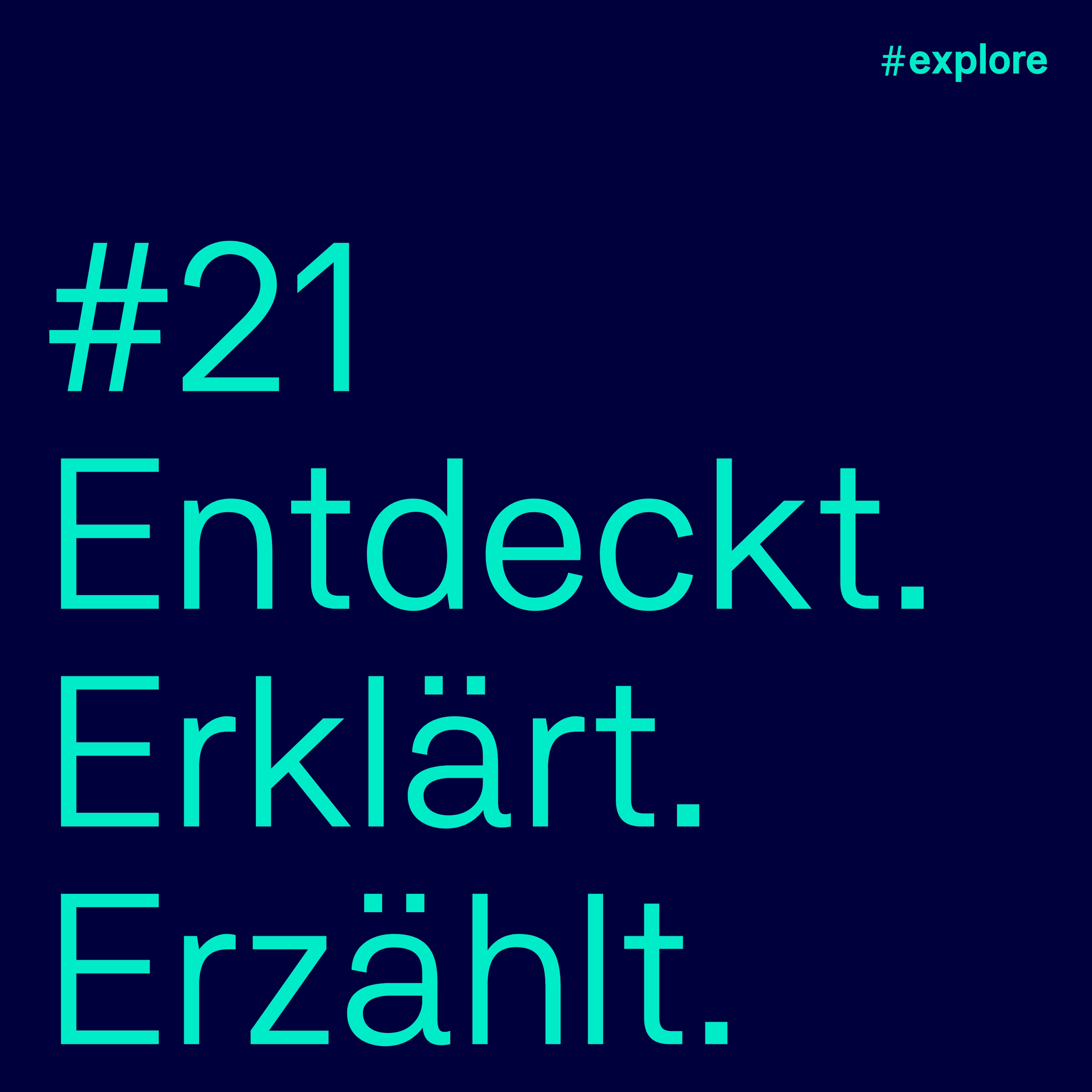 Entdeckt, erklärt, erzählt