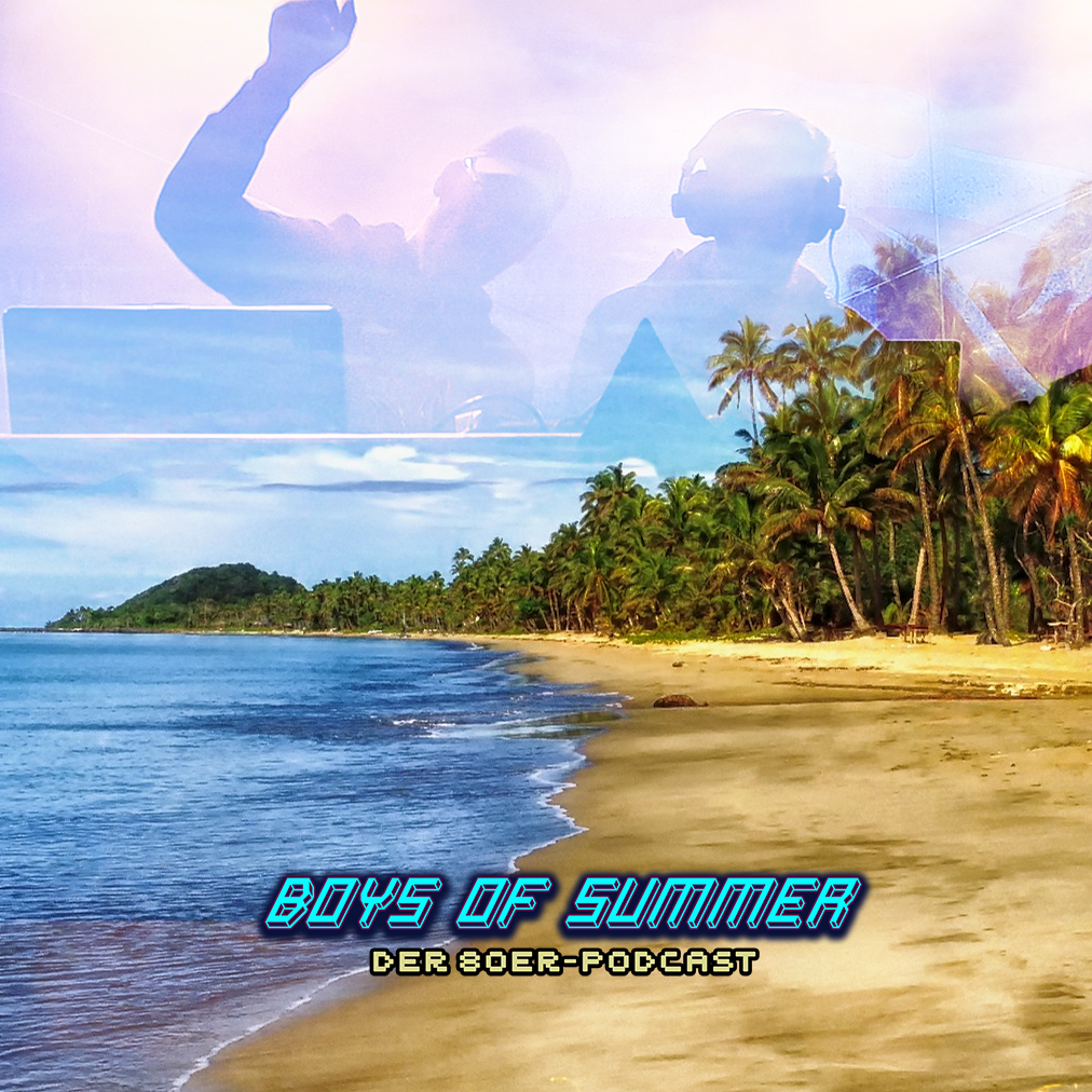 Boys Of Summer – Der 80er-Podcast