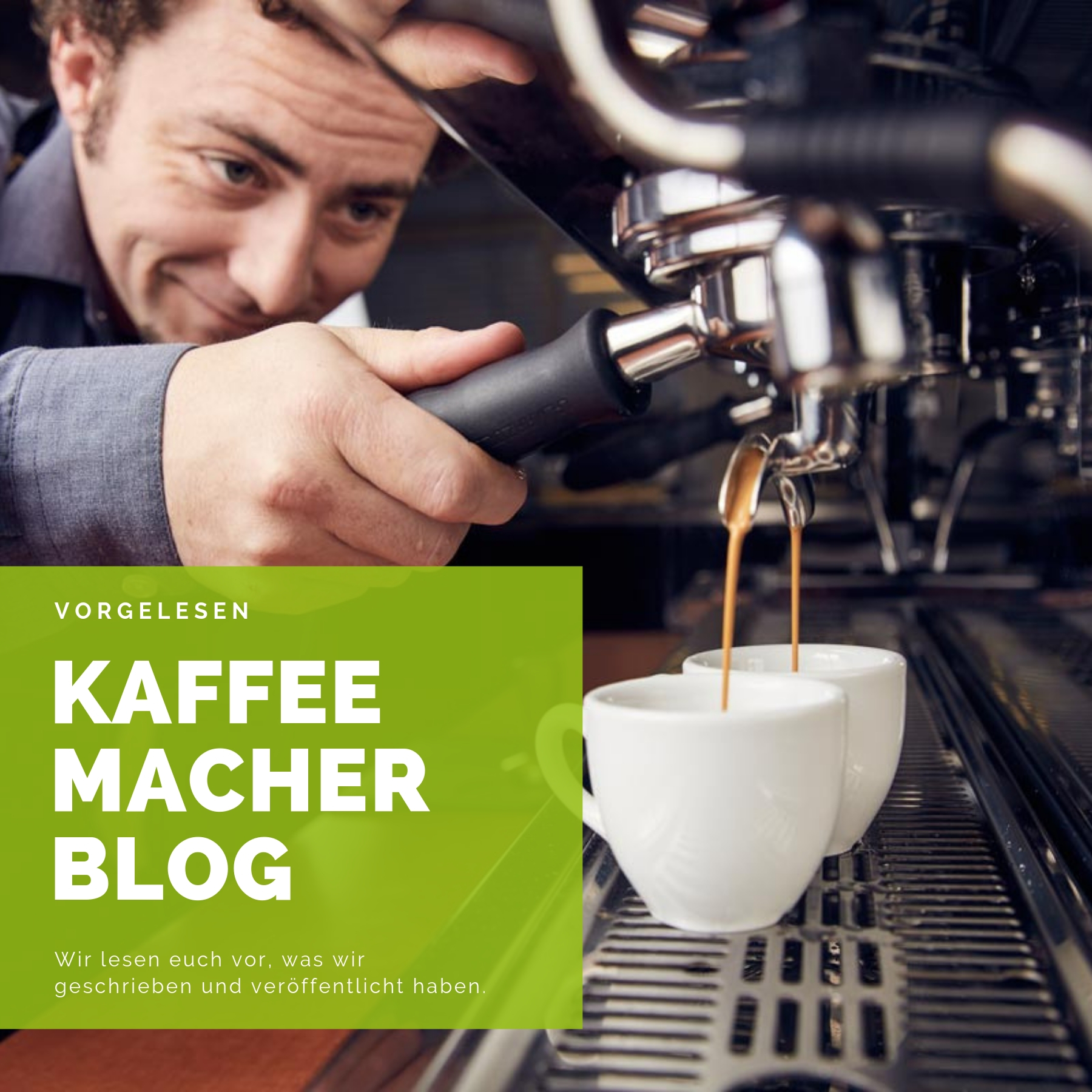 Vorgelesen. Kaffeemacher-Blog.