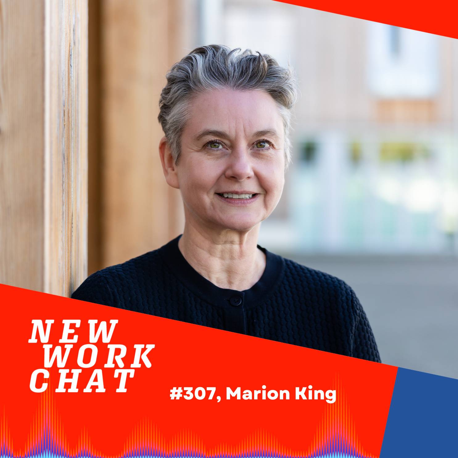 #307 Marion King, Autorin und Gründerin "Les Enfants Terribles": Gute Arbeit! Eine Anstiftung zur Selbstwirksamkeit episode artwork